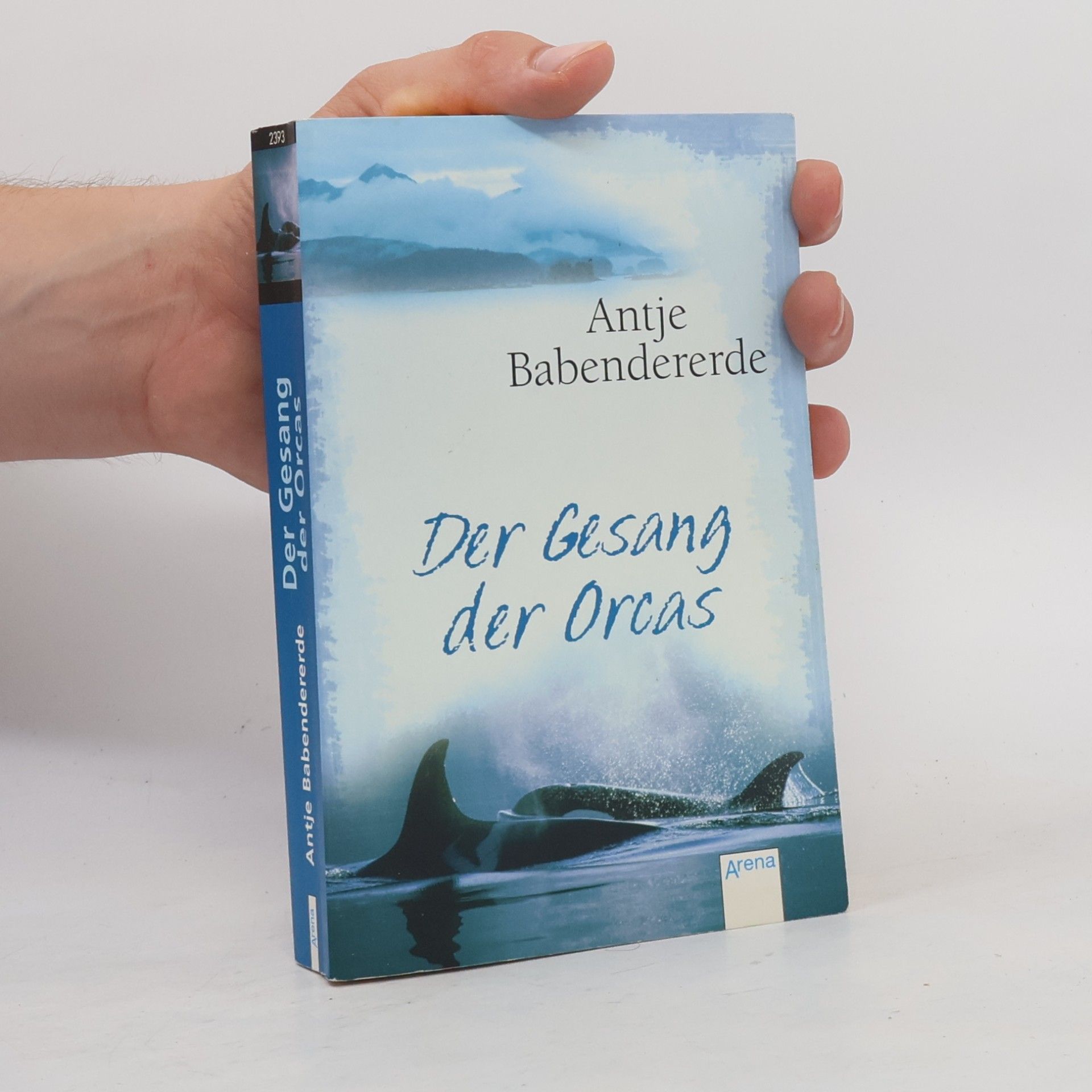 Antje Babendererde Der Gesang der Orcas