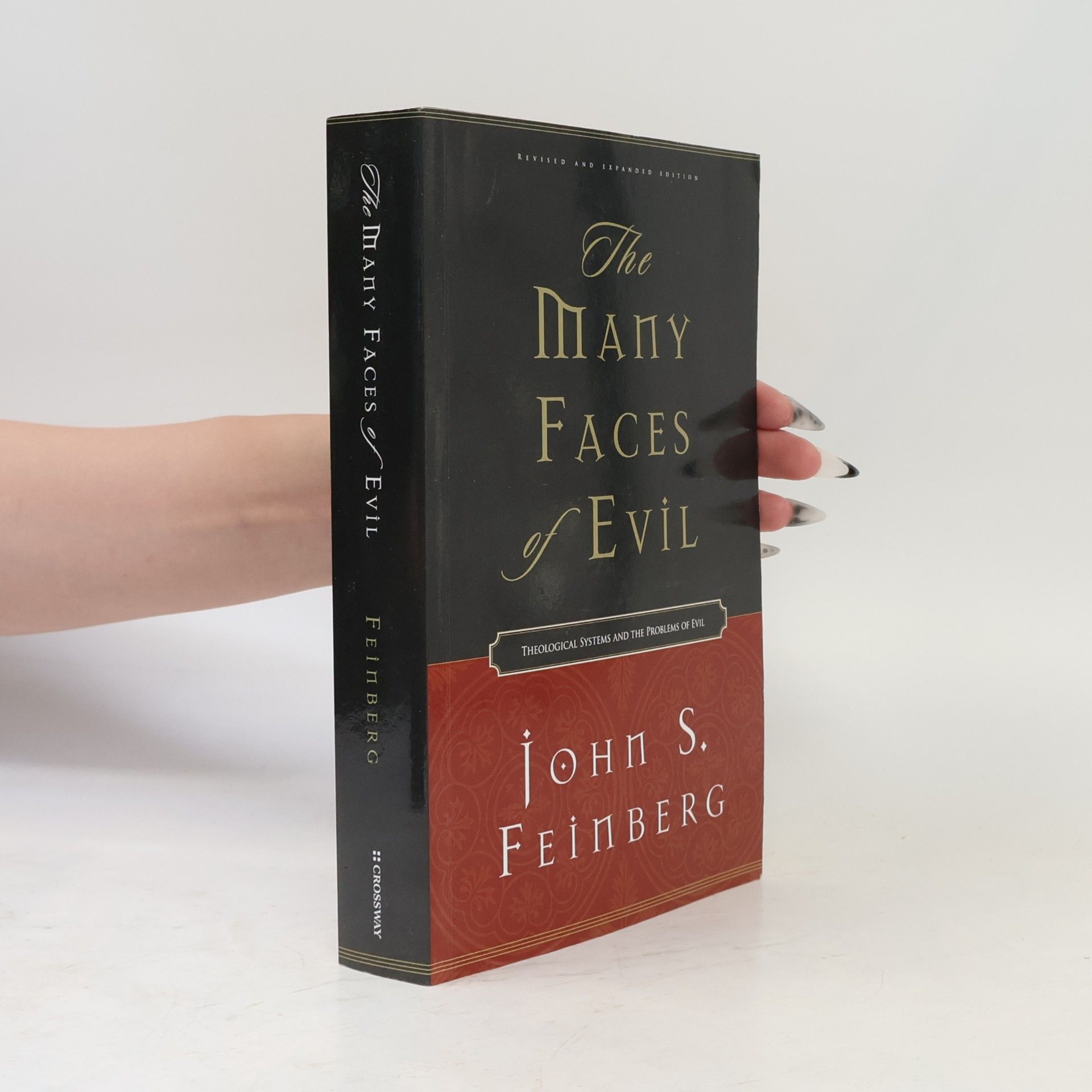 John S. Feinberg The Many Faces of Evil