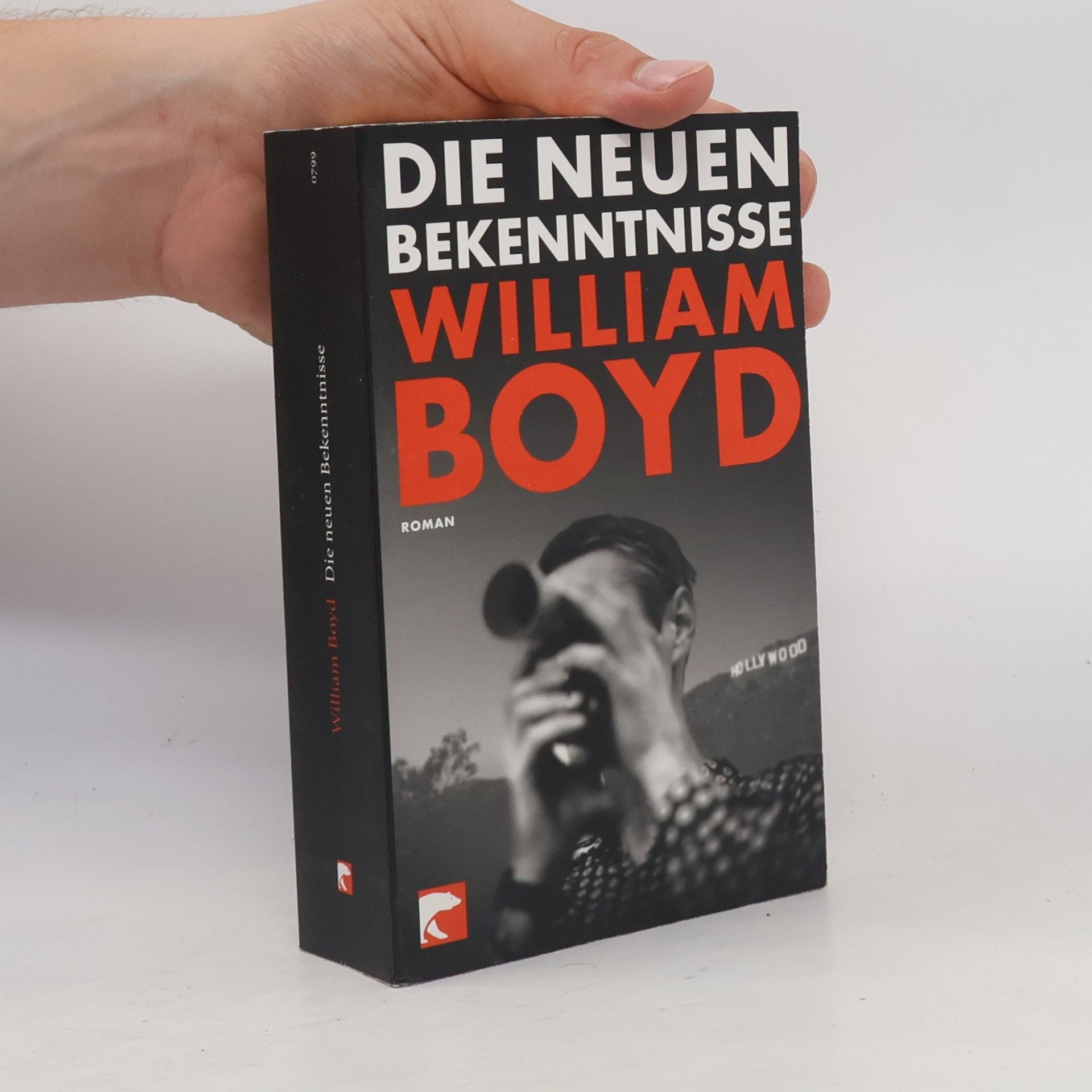 William Boyd Die neuen Bekenntnisse