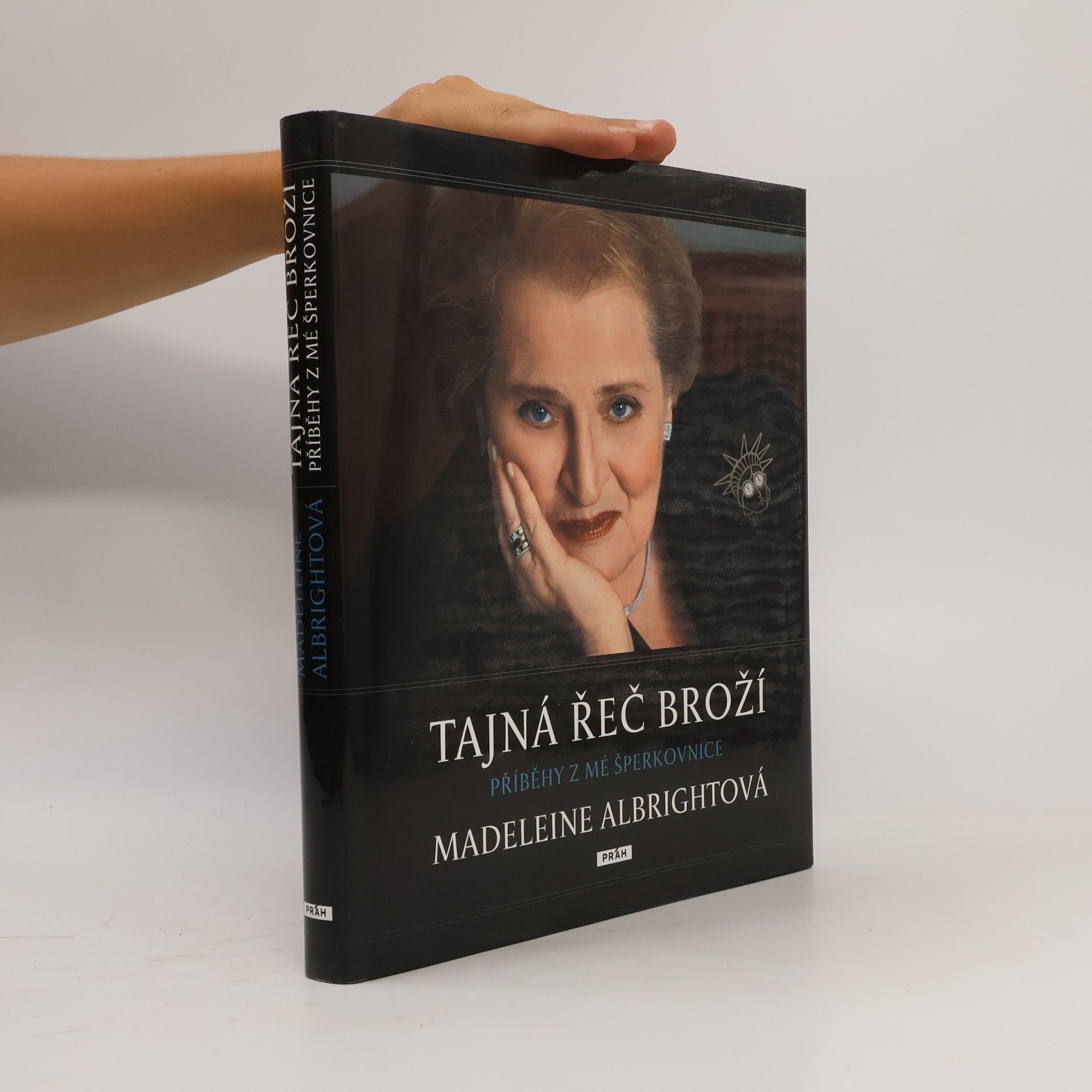 John Bigelow Taylor Tajná řeč broží : příběhy z mé šperkovnice