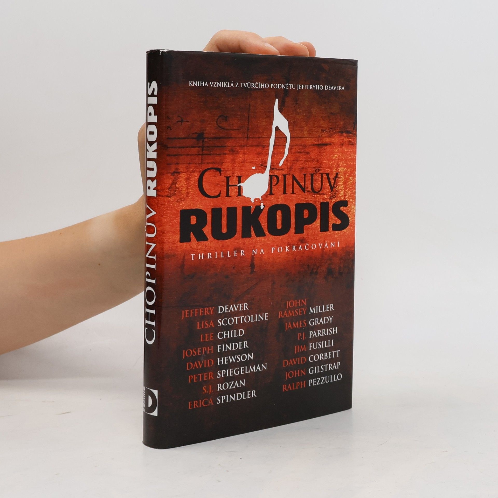Jeffery Deaver Chopinův rukopis: Thriller na pokračování