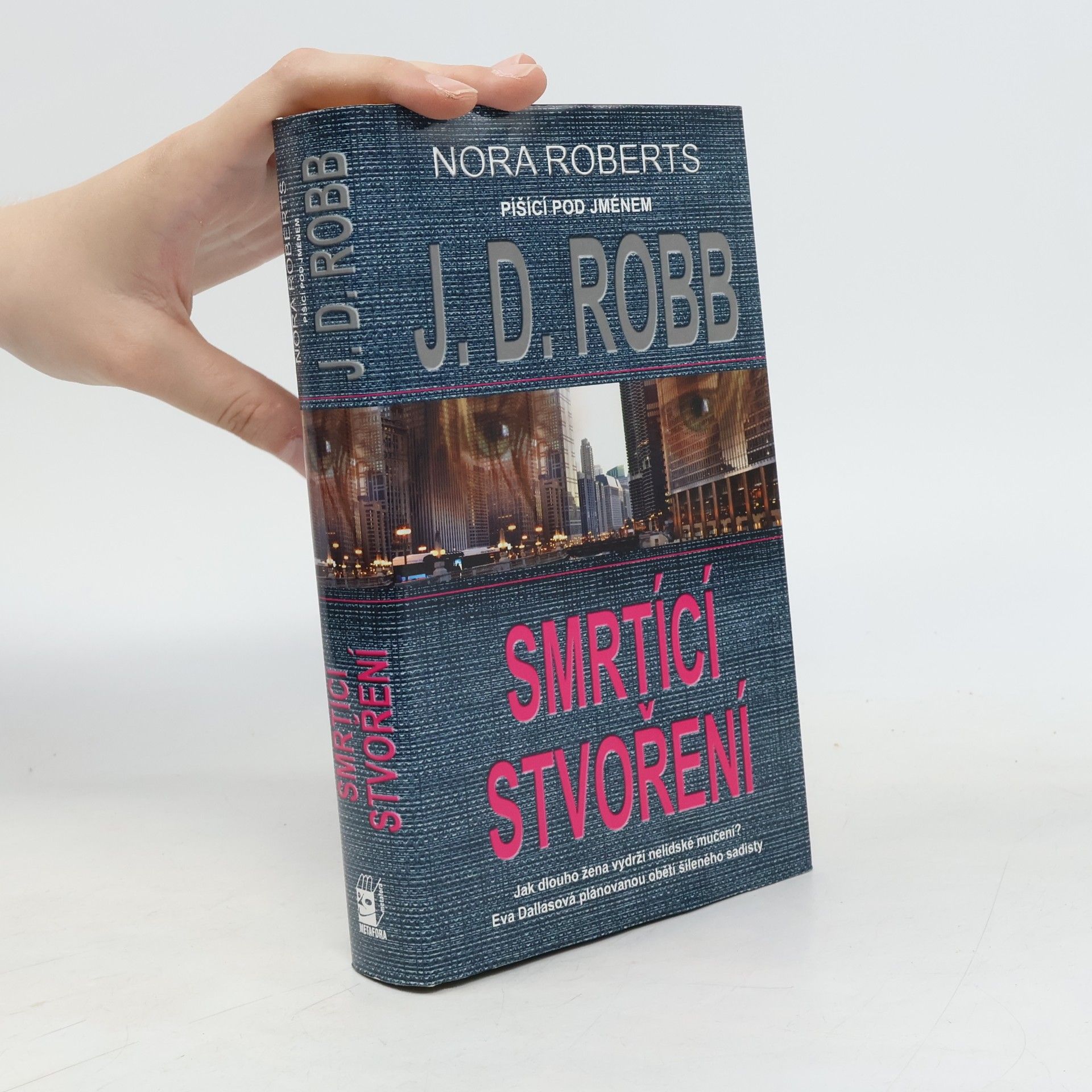 Nora Roberts Smrtící stvoření