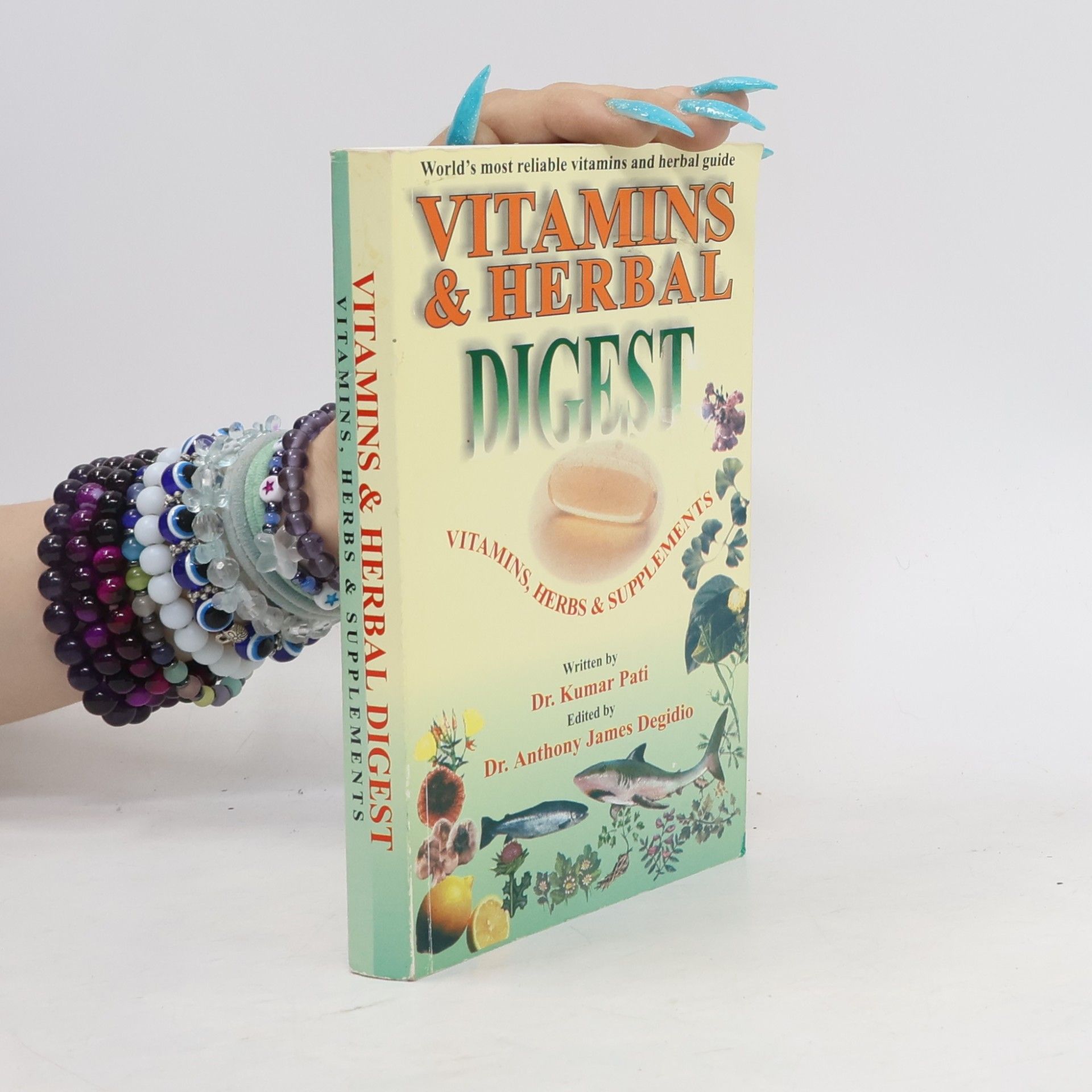Dr. Anthony James Degidio Vitamins & Herbal Digest