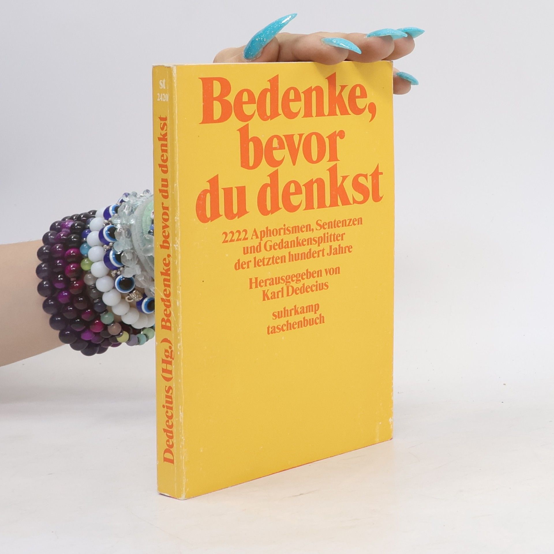 Karl Dedecius Bedenke, bevor du denkst