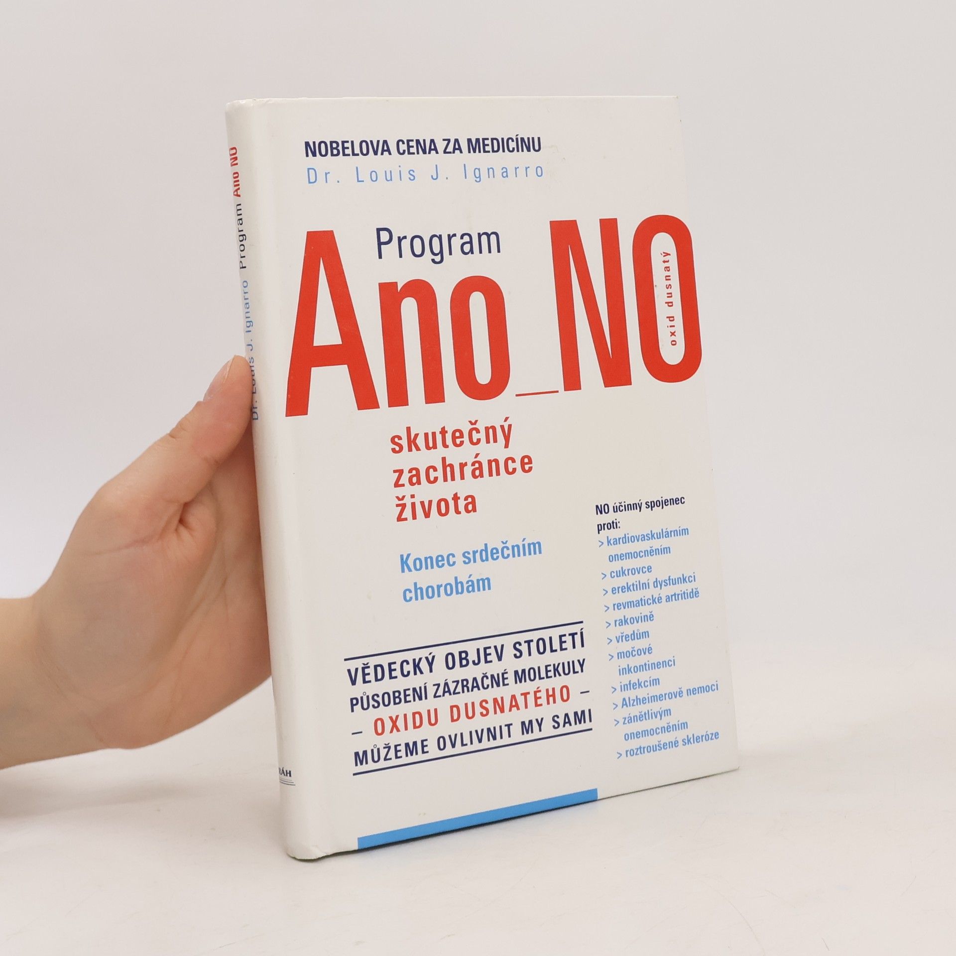 Program Ano NO - oxid dusnatý - skutečný zachránce života : konec srdečním chorobám