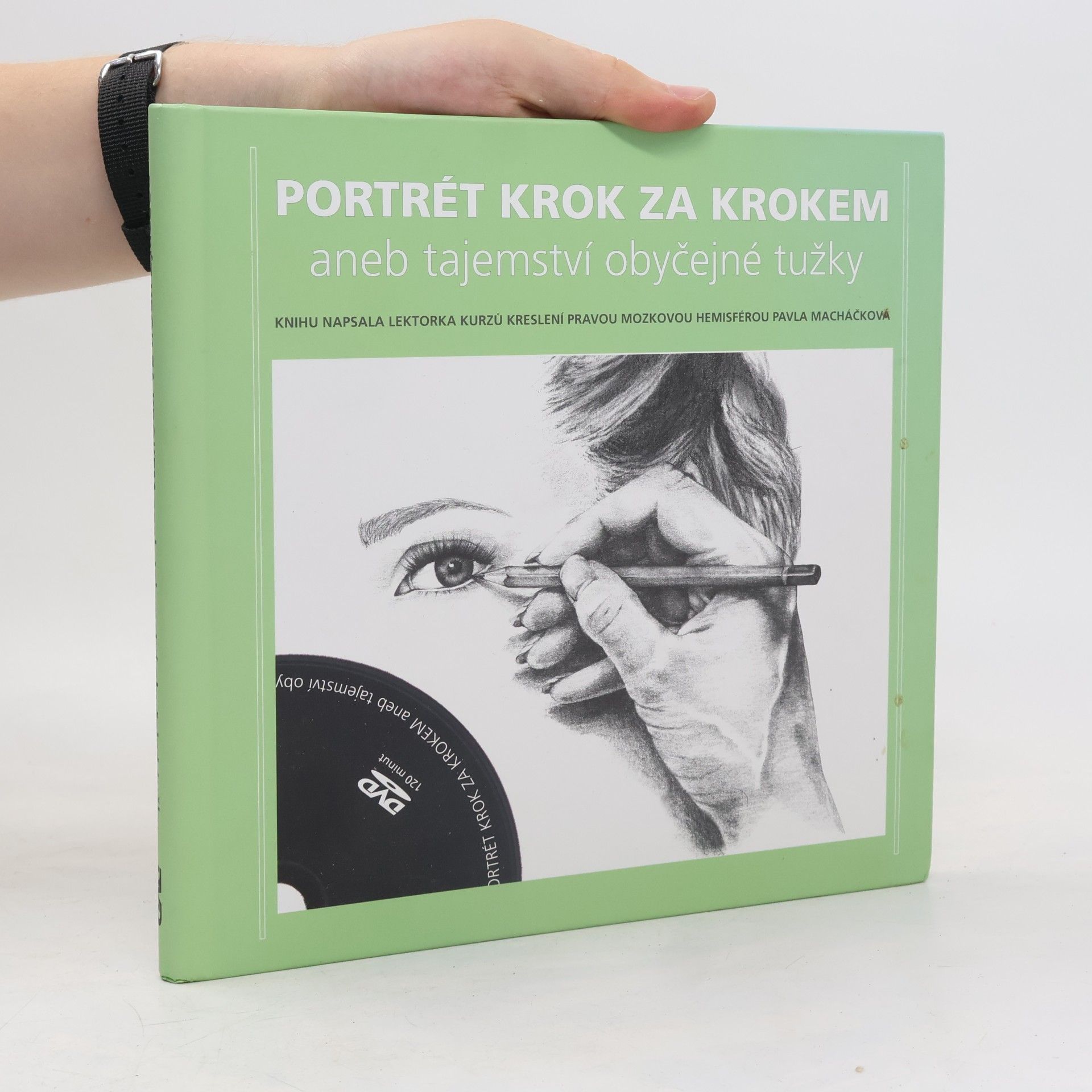 Pavla Macháčková Portrét krok za krokem aneb tajemství obyčejné tužky