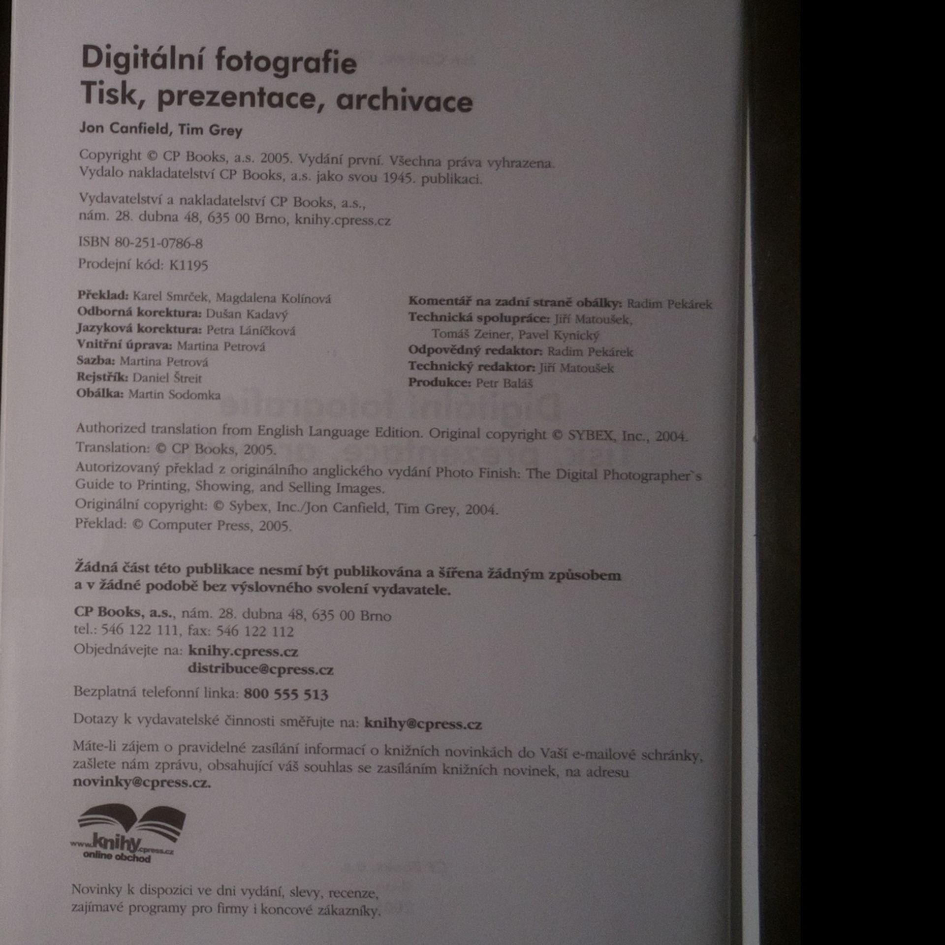 Jon Canfield Digitální fotografie. Tisk, prezentace, archivace