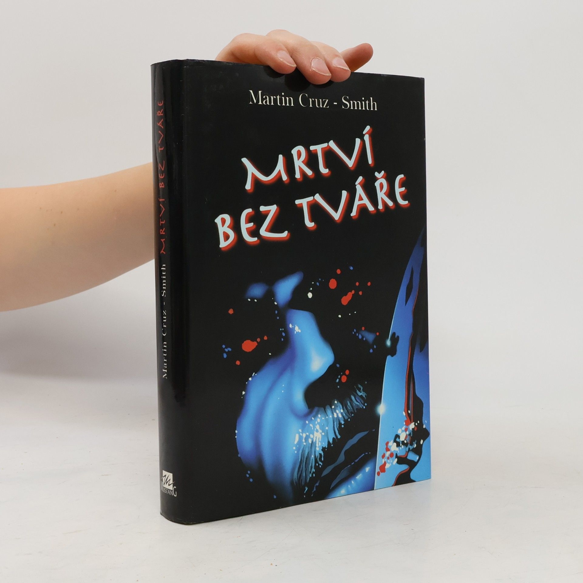 Martin Cruz-Smith Mrtví bez tváře