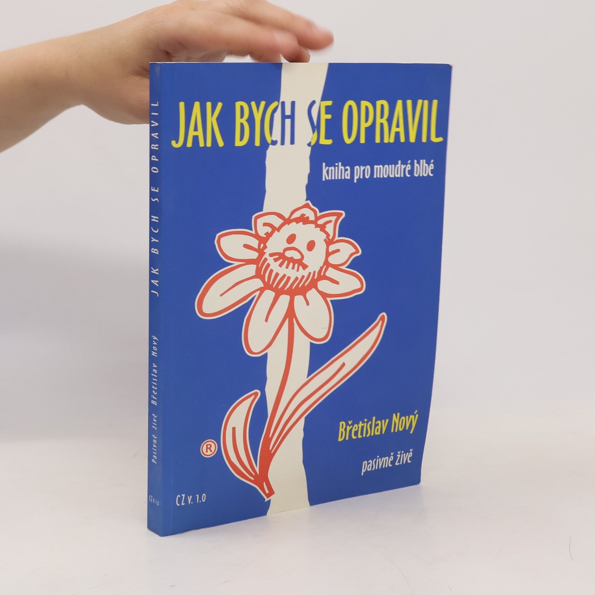 Břetislav Nový Jak bych se opravil