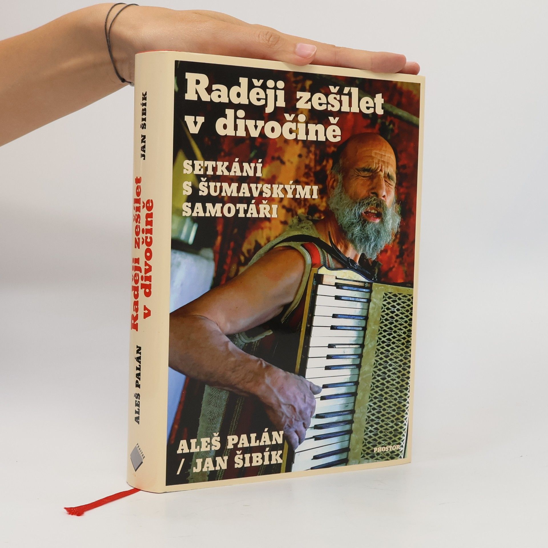 Aleš Palán Raději zešílet v divočině