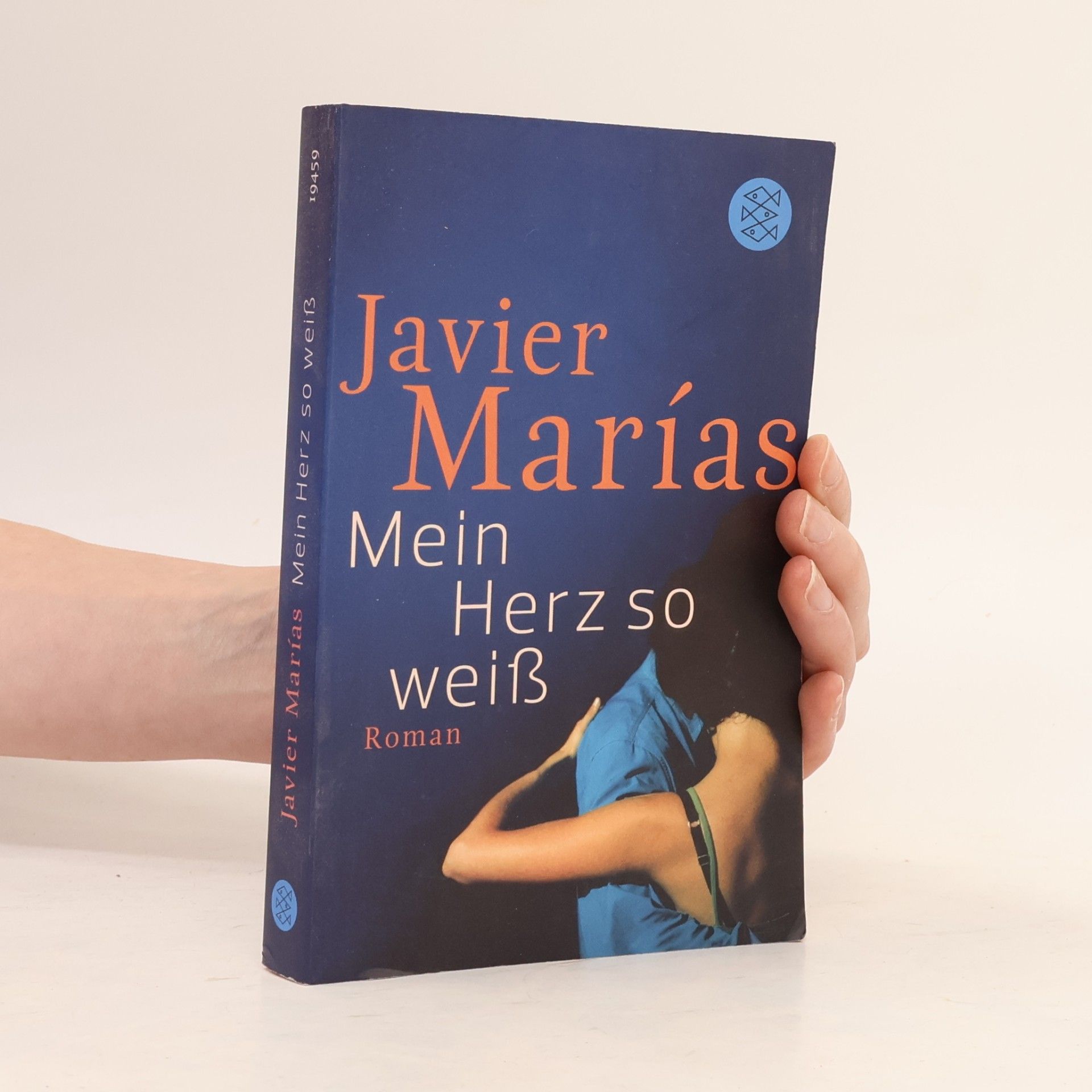 Javier Marías Mein Herz so weiß