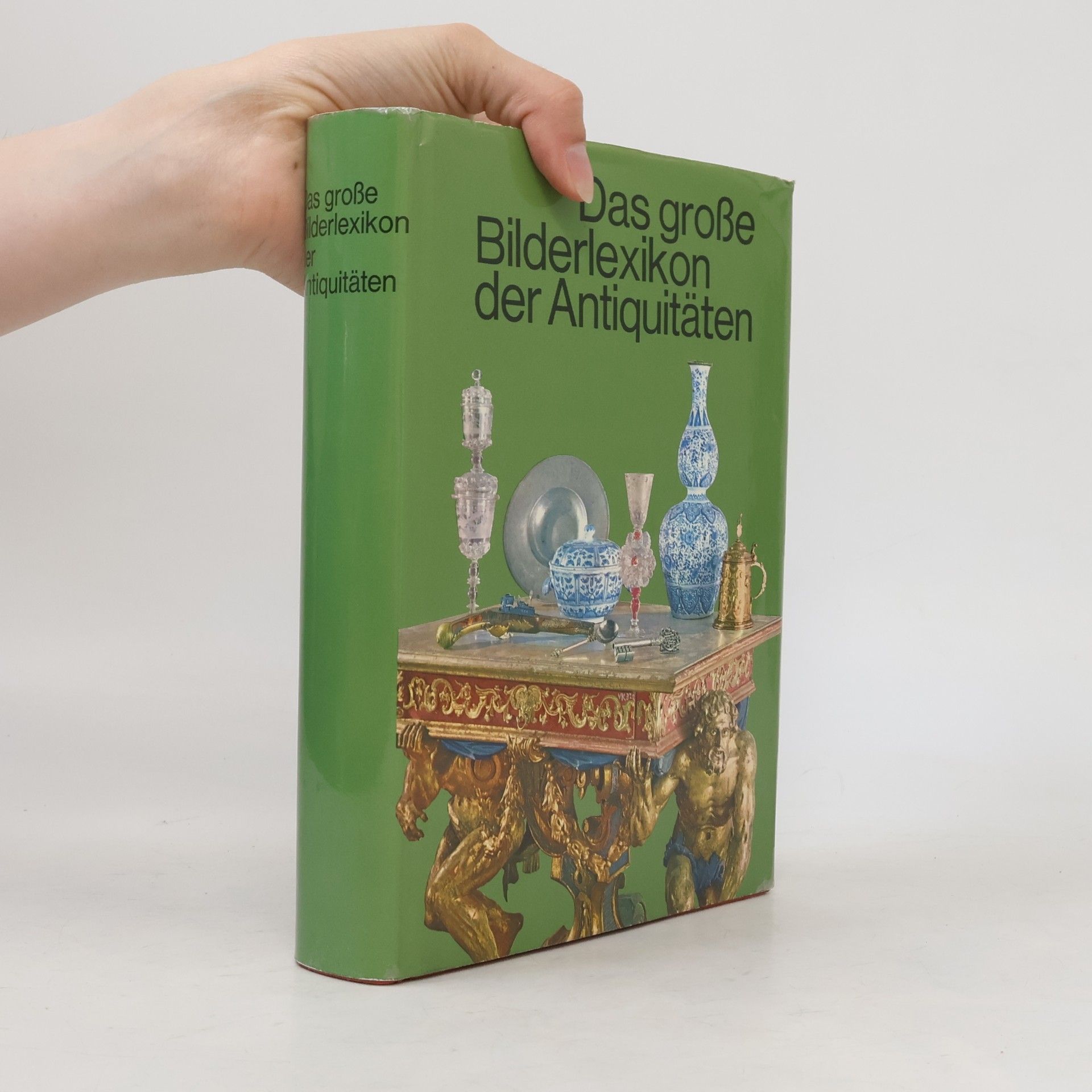 Various authors Das große Bilderlexikon der Antiquitäten