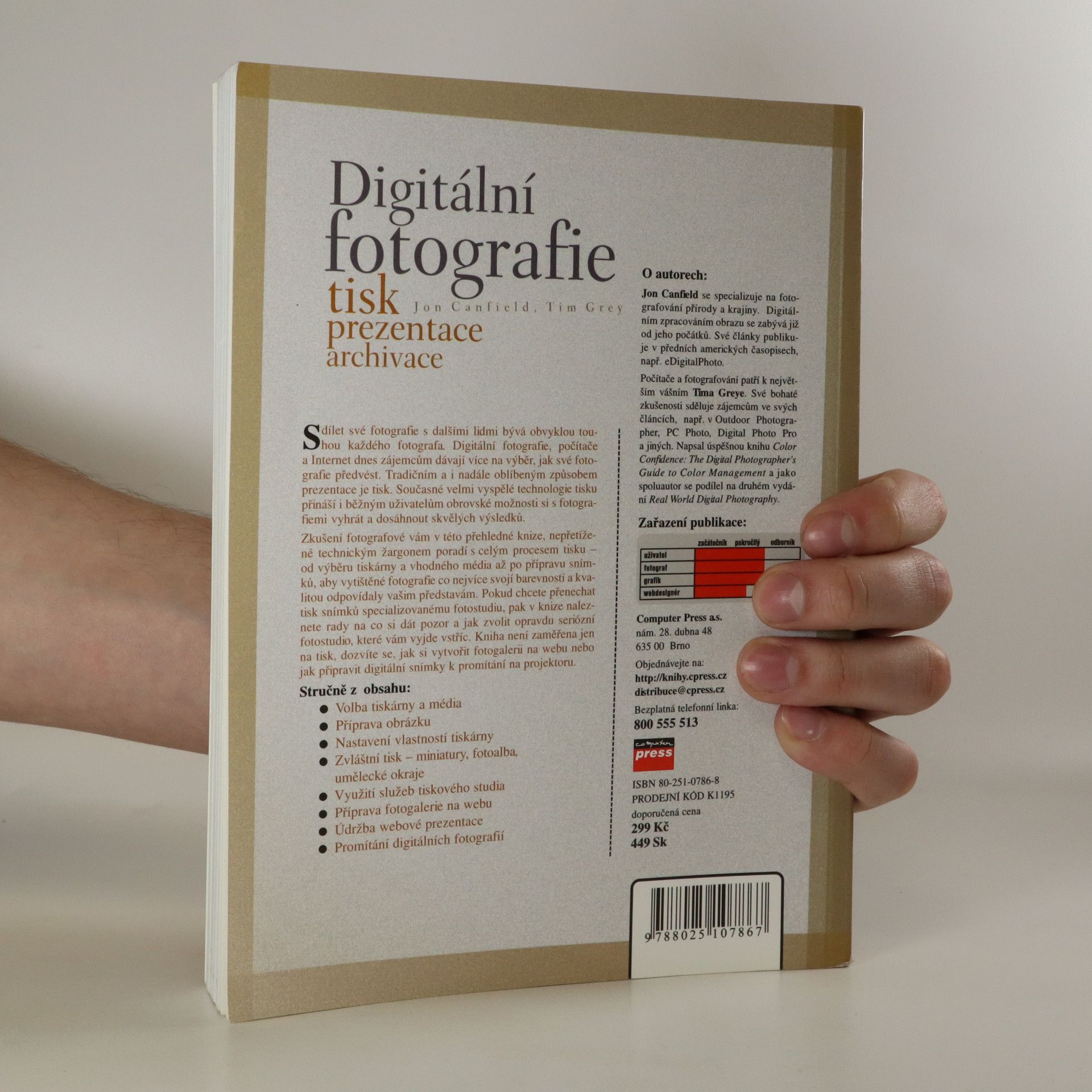 Jon Canfield Digitální fotografie. Tisk, prezentace, archivace