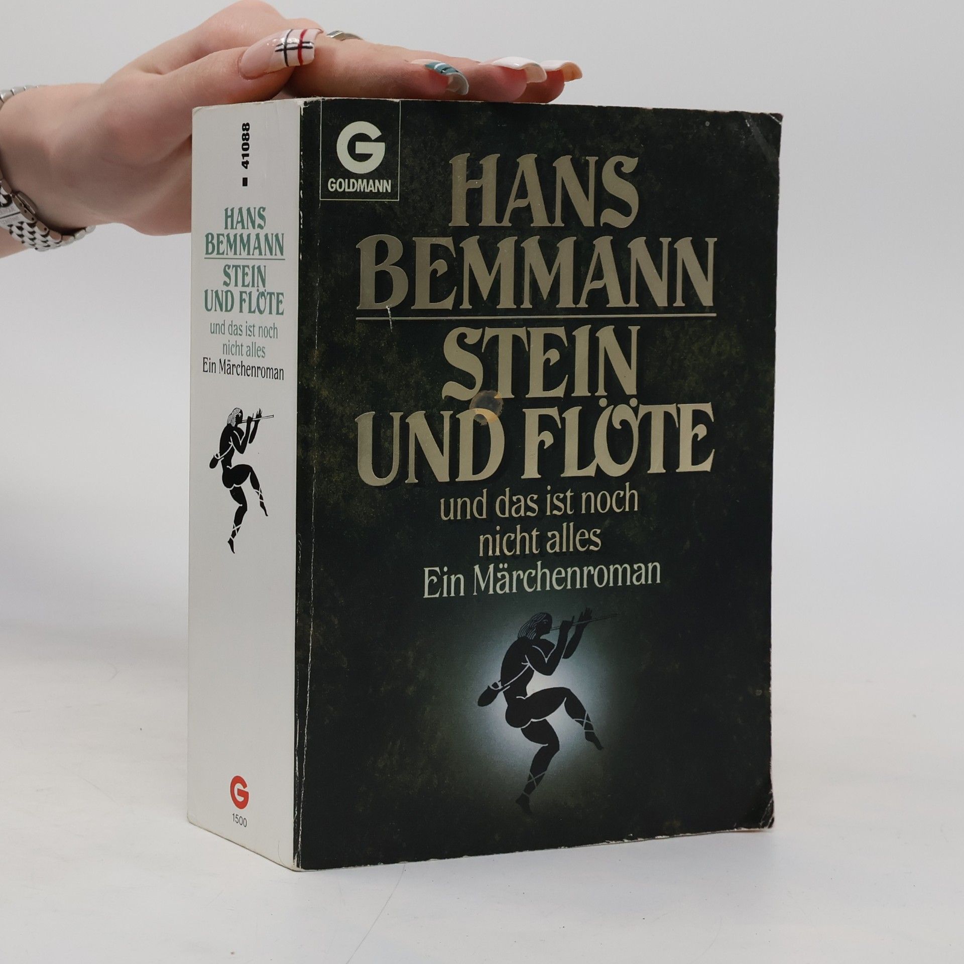Hans Bemmann Stein und Flöte und das ist noch nicht alles : ein Märchenroman