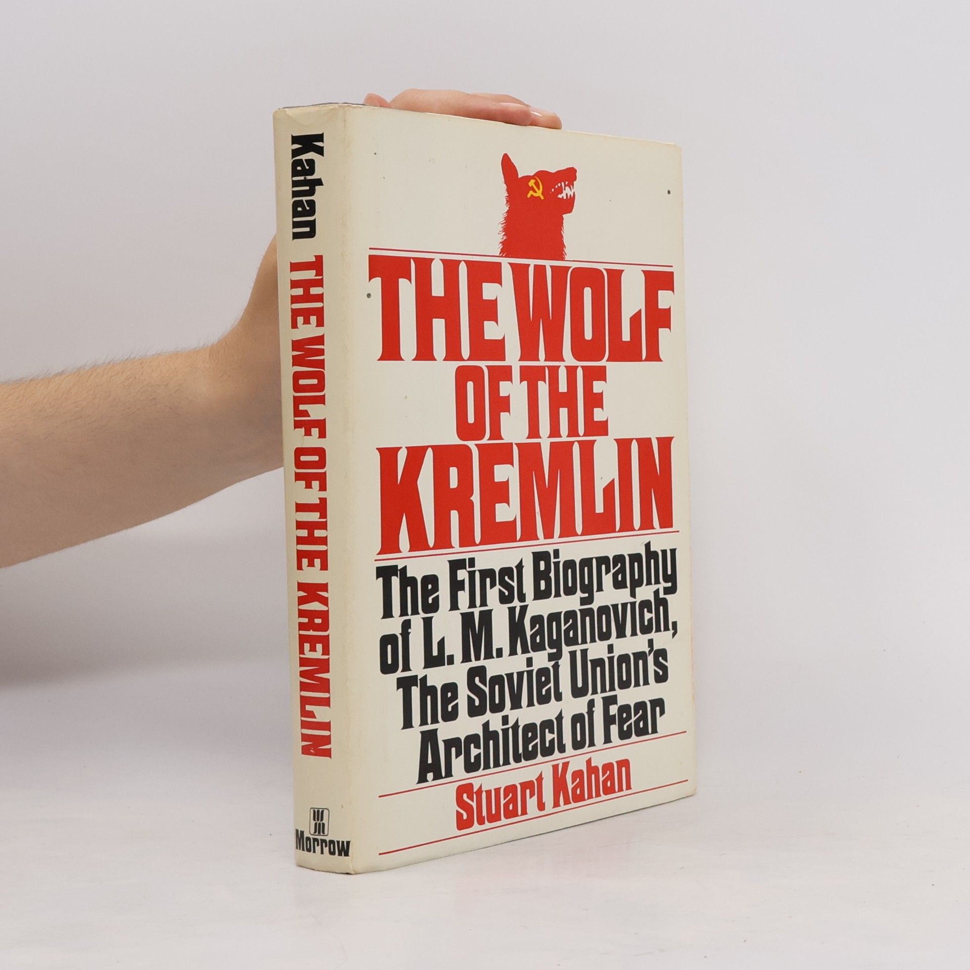 Stuart Kahan The Wolf of the Kremlin