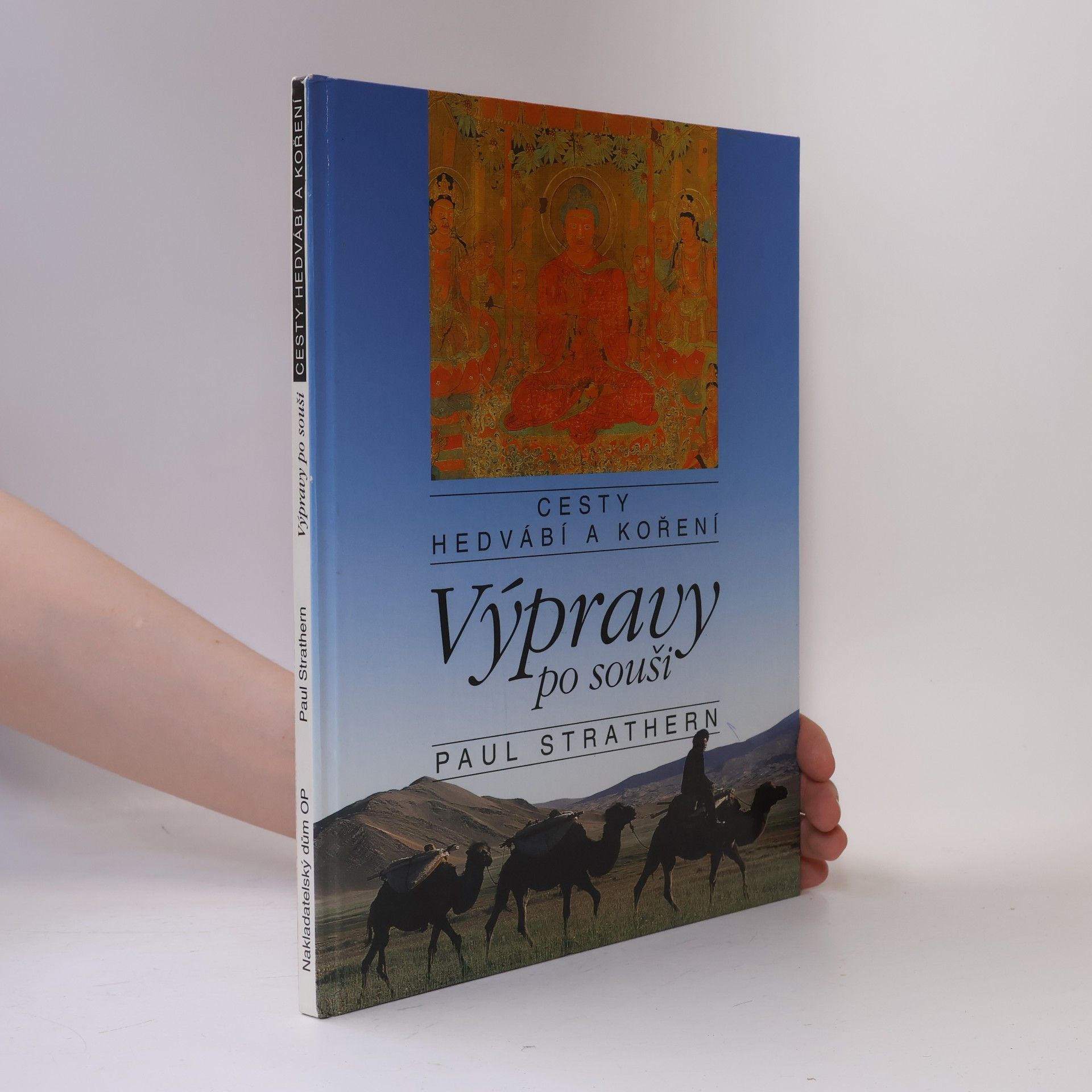 Výpravy po souši. Cesty hedvání a koření