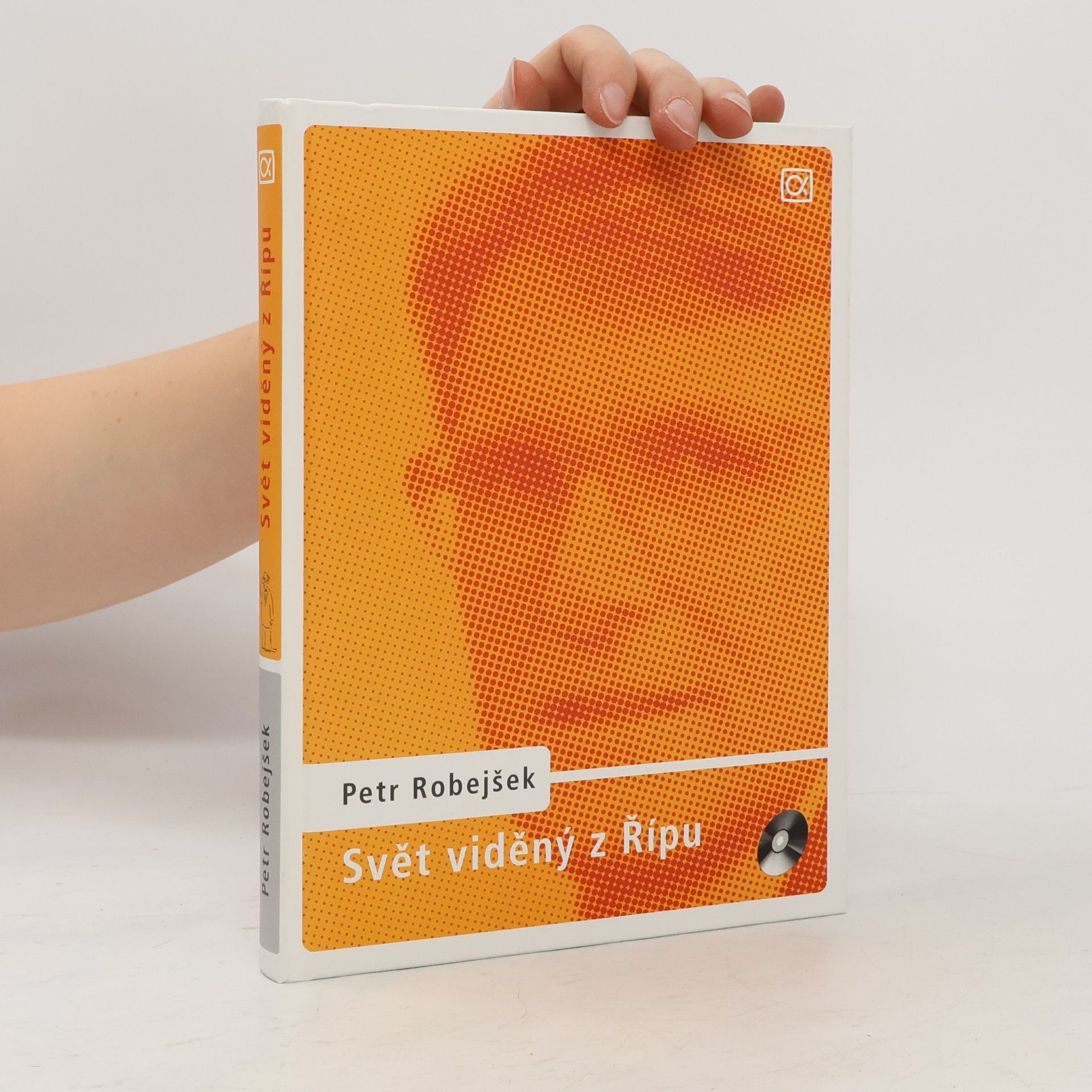 Petr Robejšek Svět viděný z Řípu. Zahraniční politika pro každého z nás