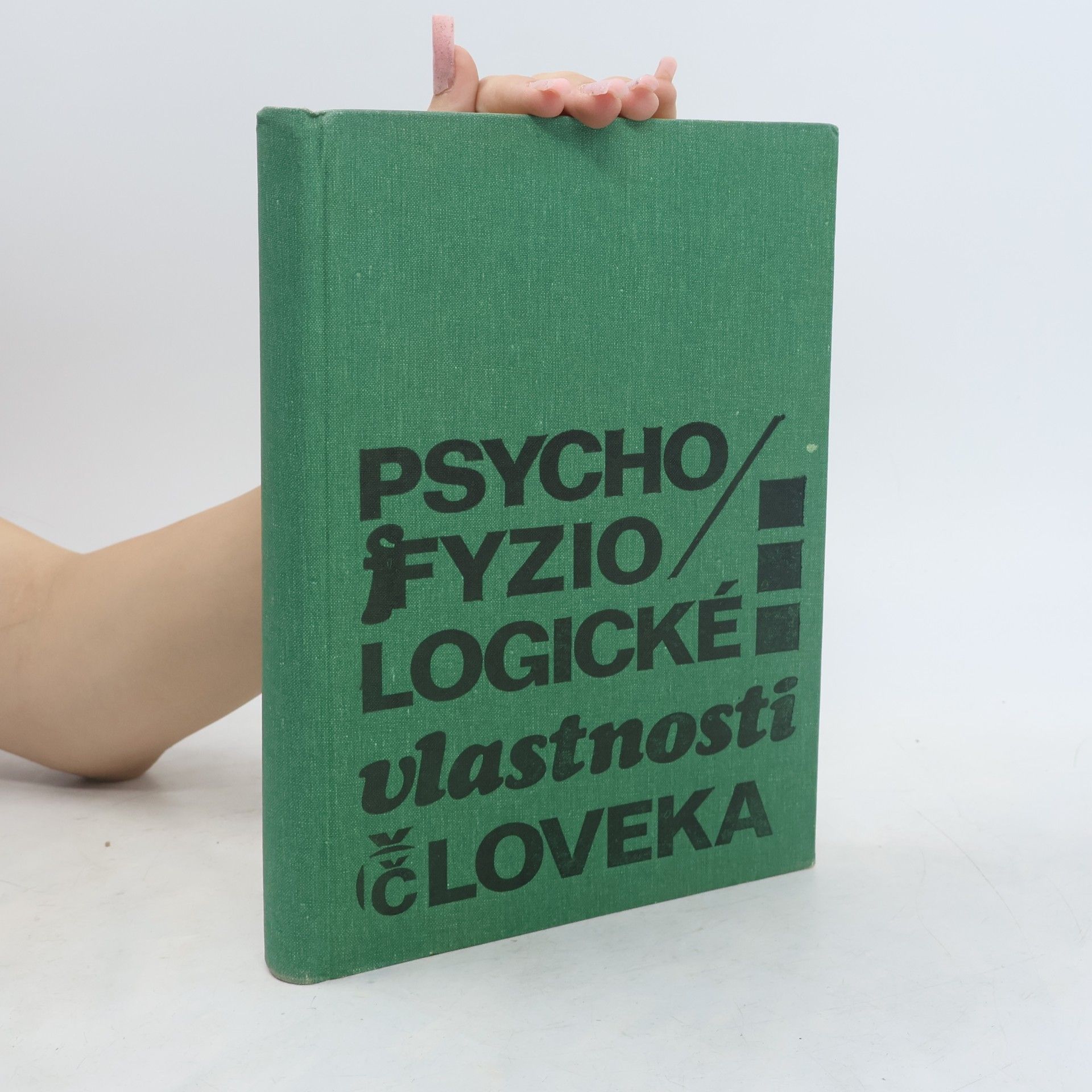 Anton Uherík Psychofyziologické vlastnosti človeka