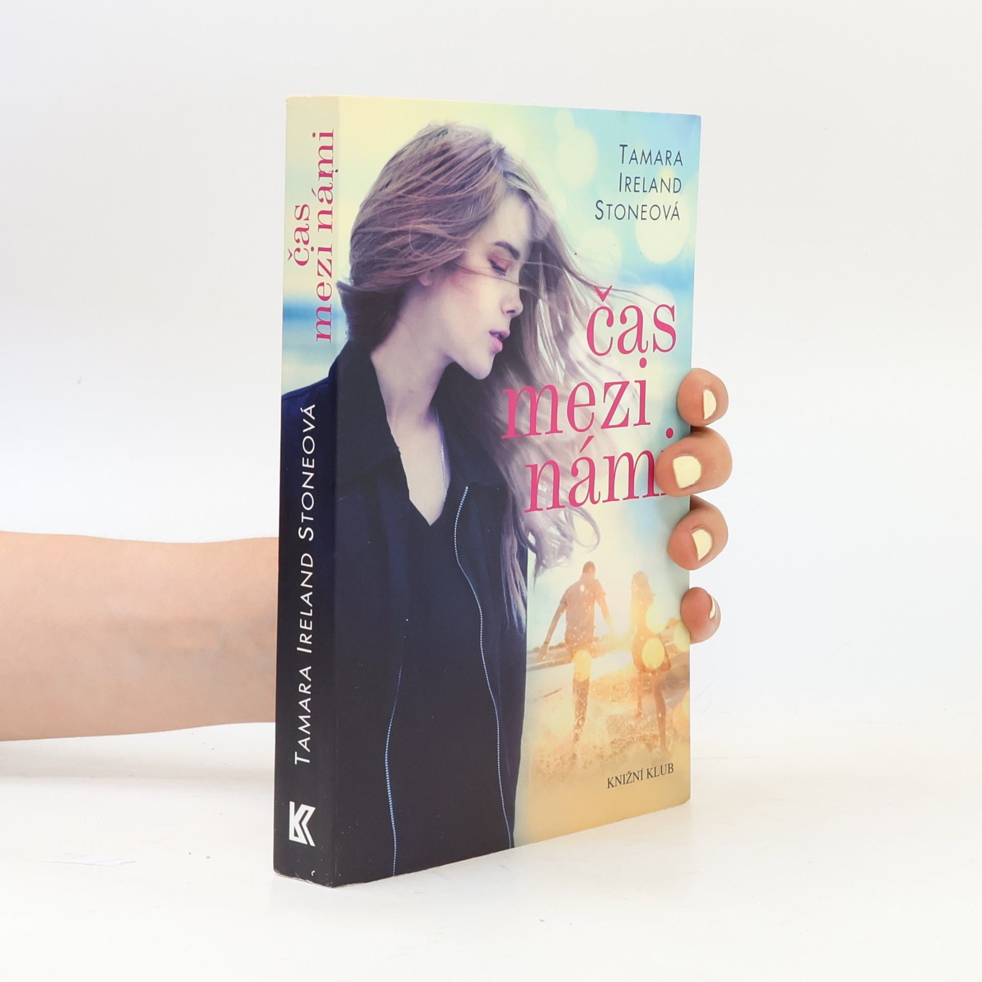 Tamara Ireland Stone Čas mezi námi