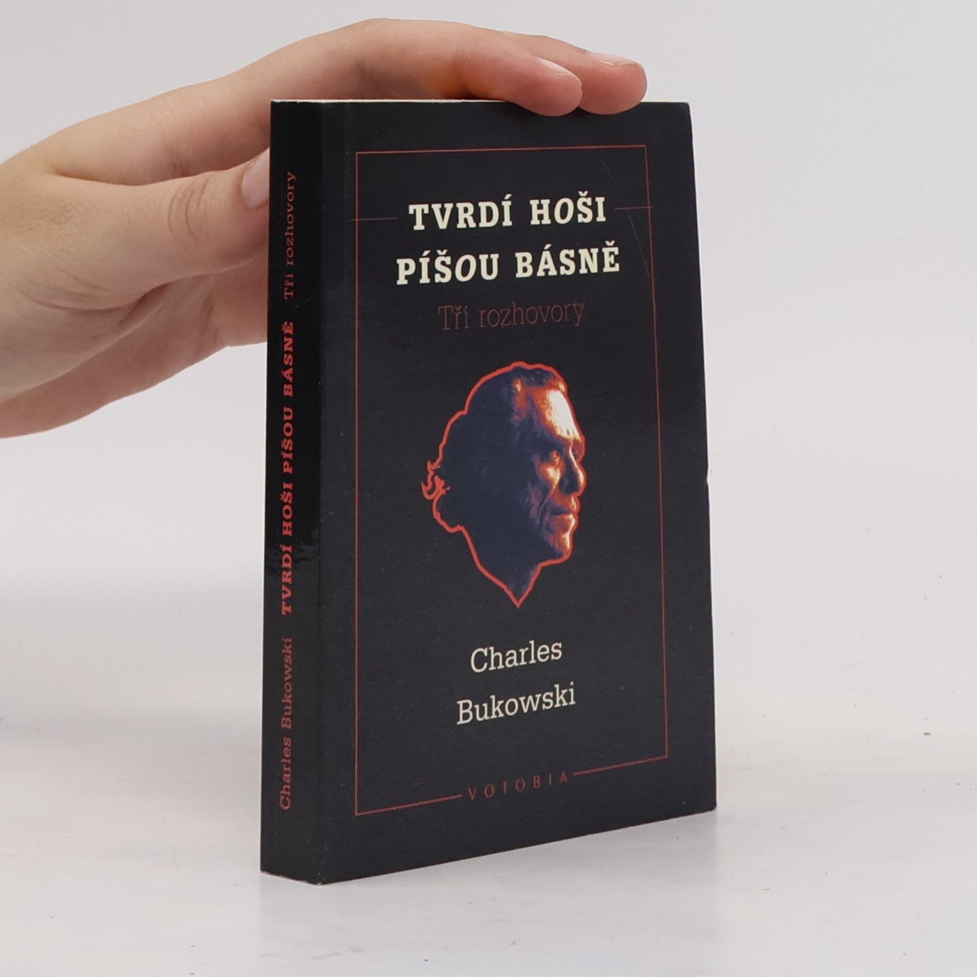 Charles Bukowski Tvrdí hoši píšou básně
