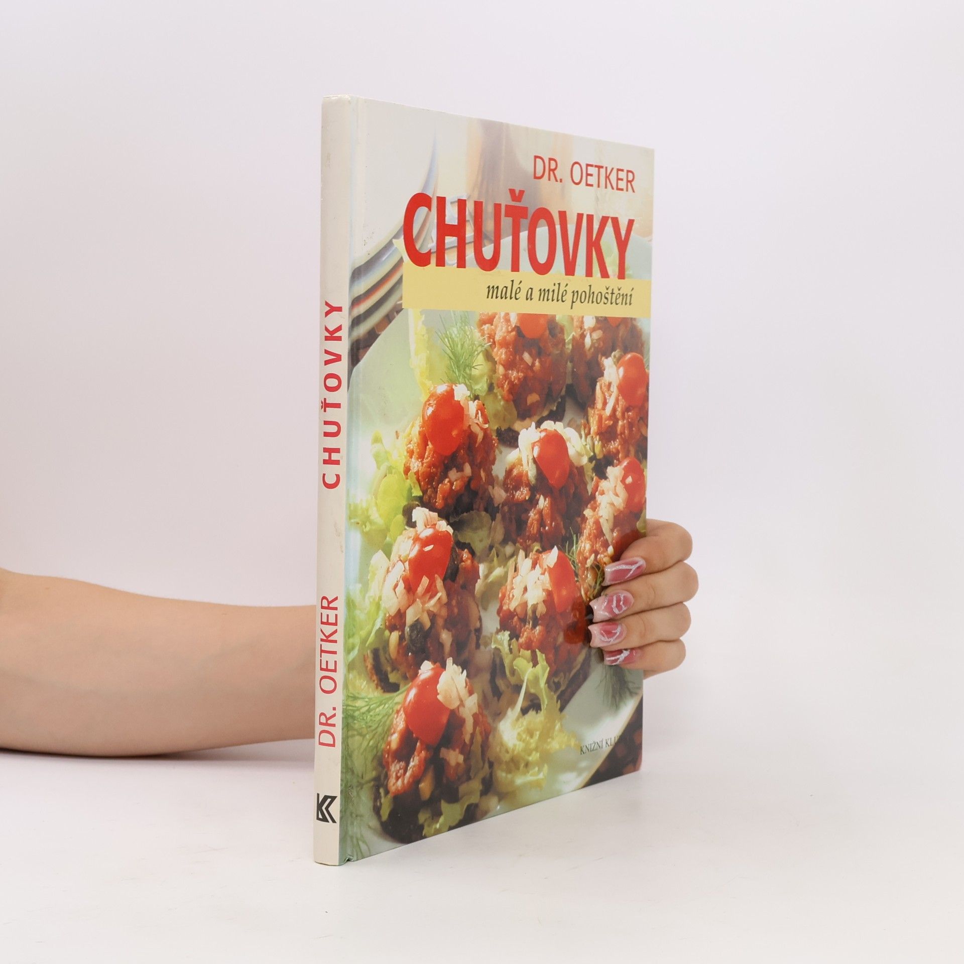 Autorenkollektiv Chuťovky. Malé a milé pohoštění