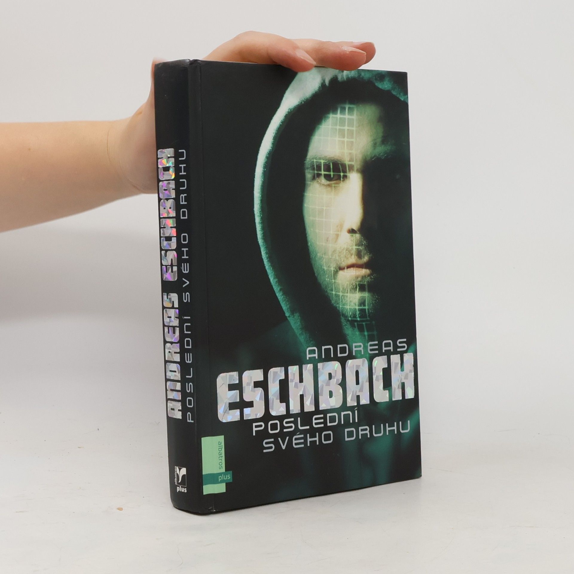 Andreas Eschbach Poslední svého druhu