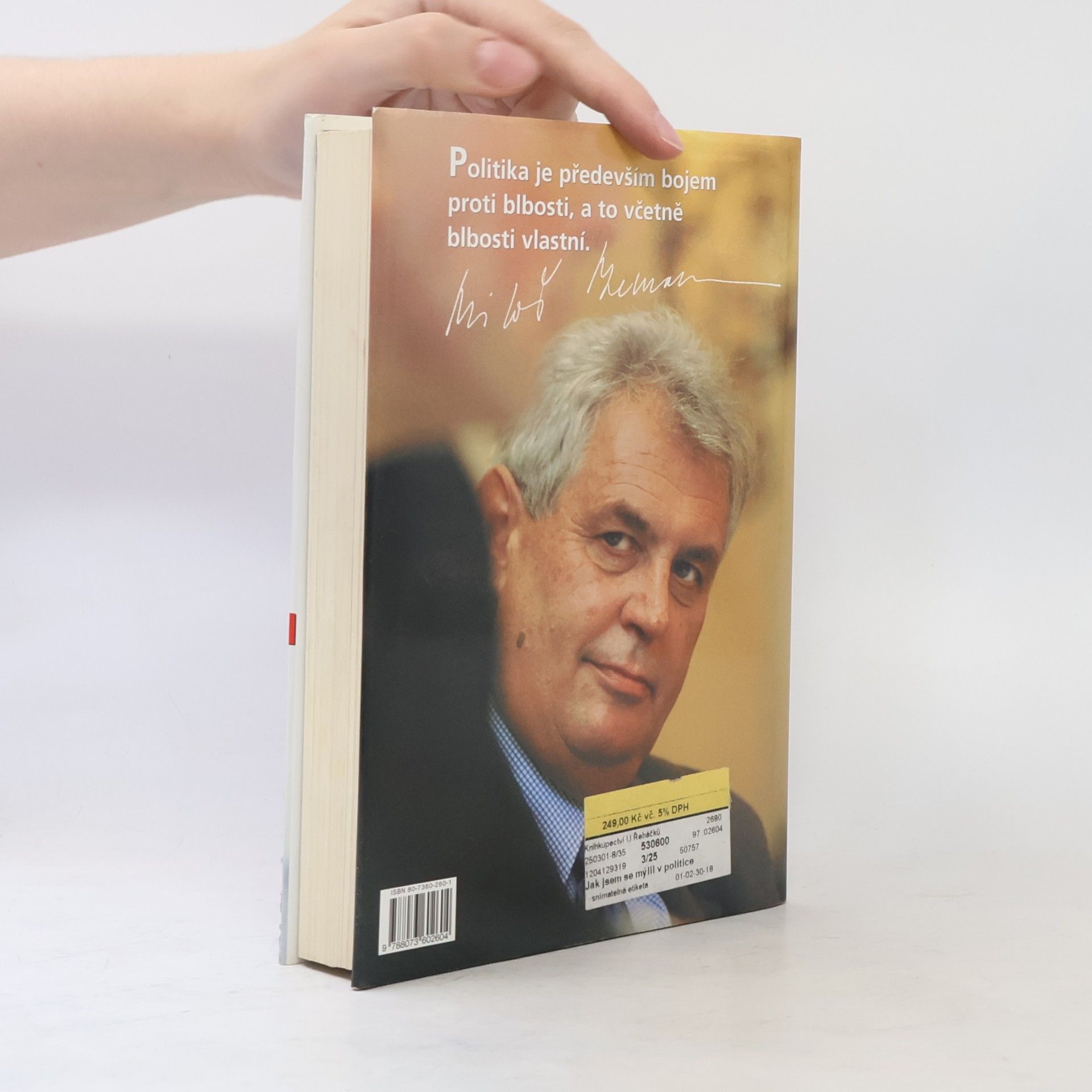 Miloš Zeman Jak jsem se mýlil v politice