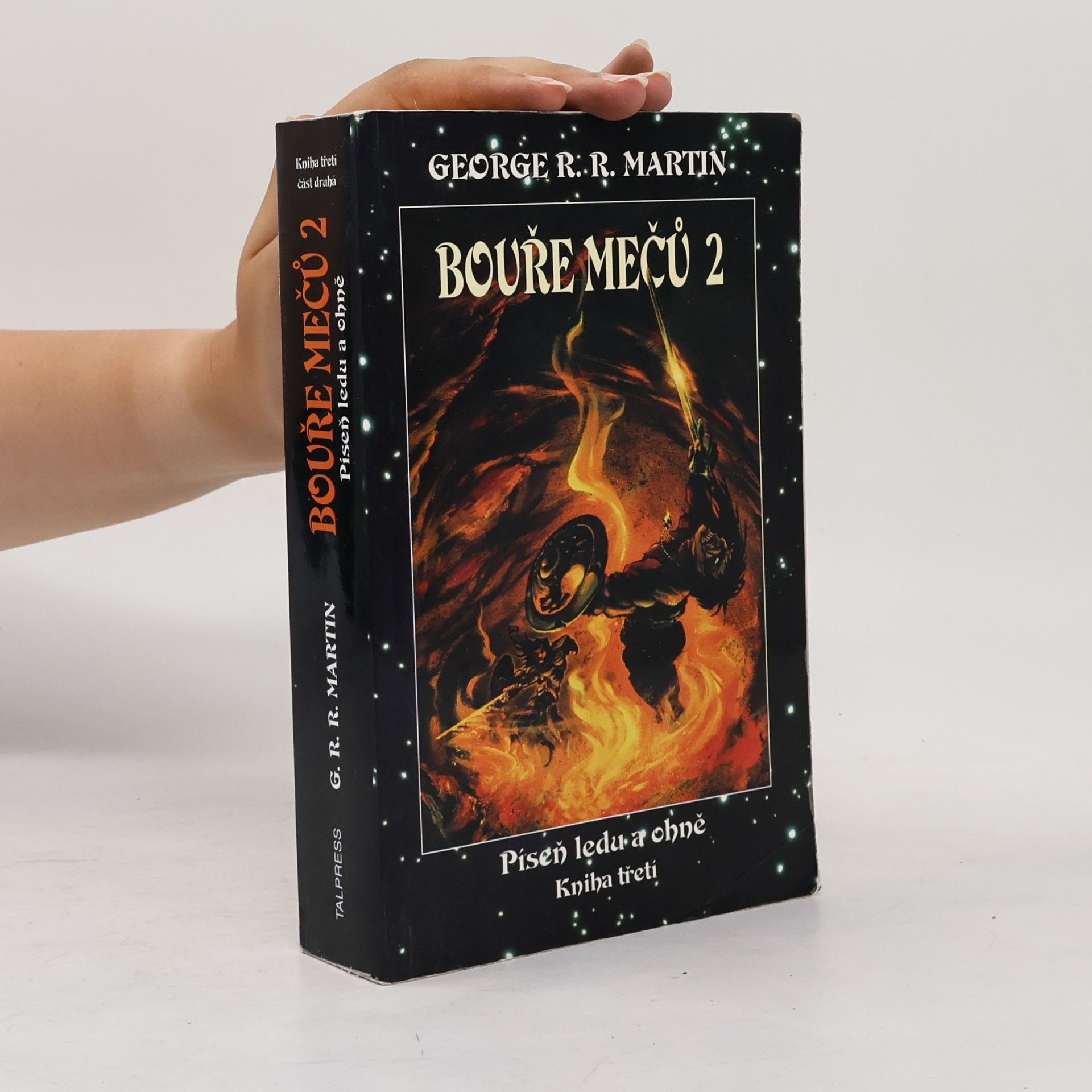 George R. R. Martin Bouře mečů 2. Píseň ledu a ohně