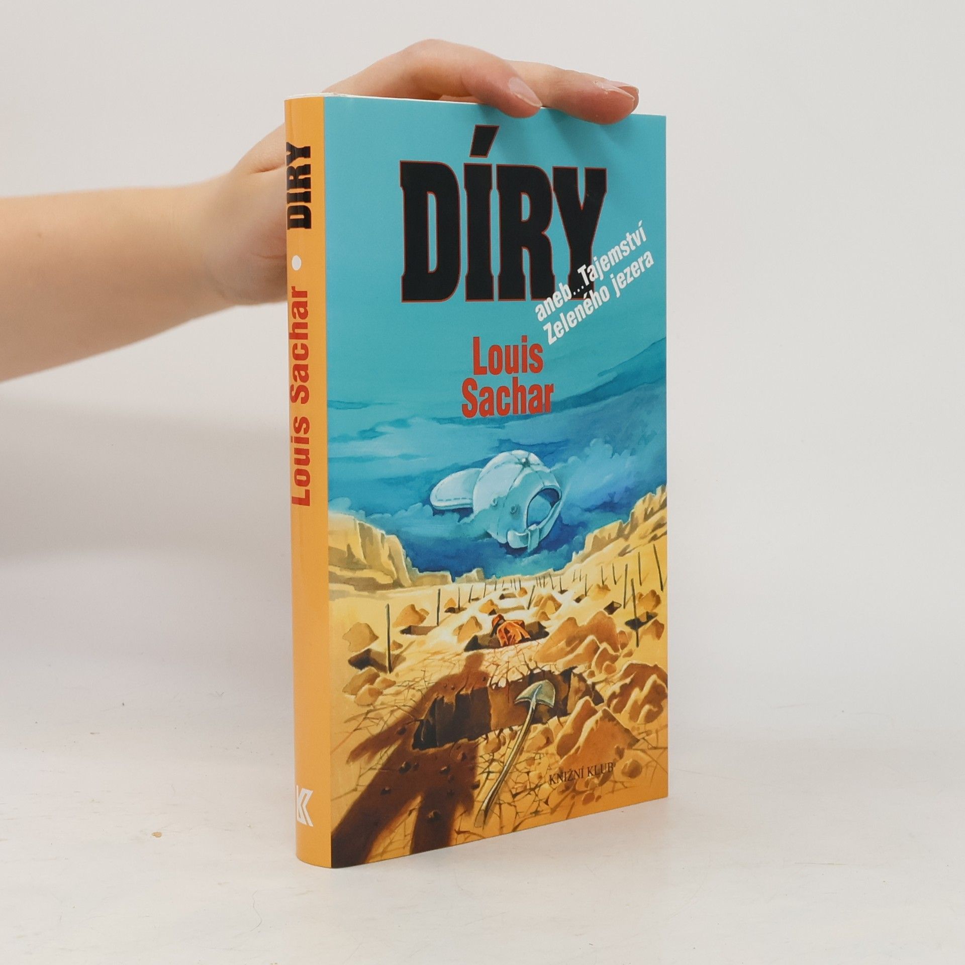 Louis Sachar Díry, aneb, Tajemství Zeleného jezera