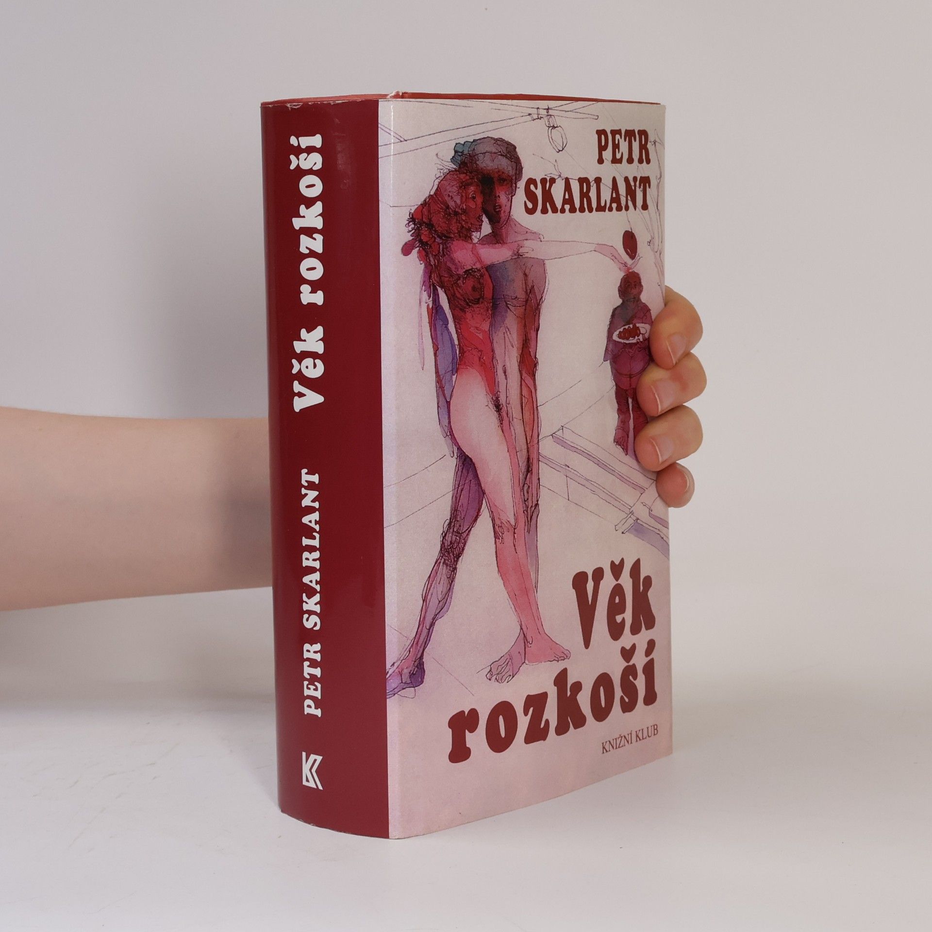 Petr Skarlant Věk rozkoší. 1. díl
