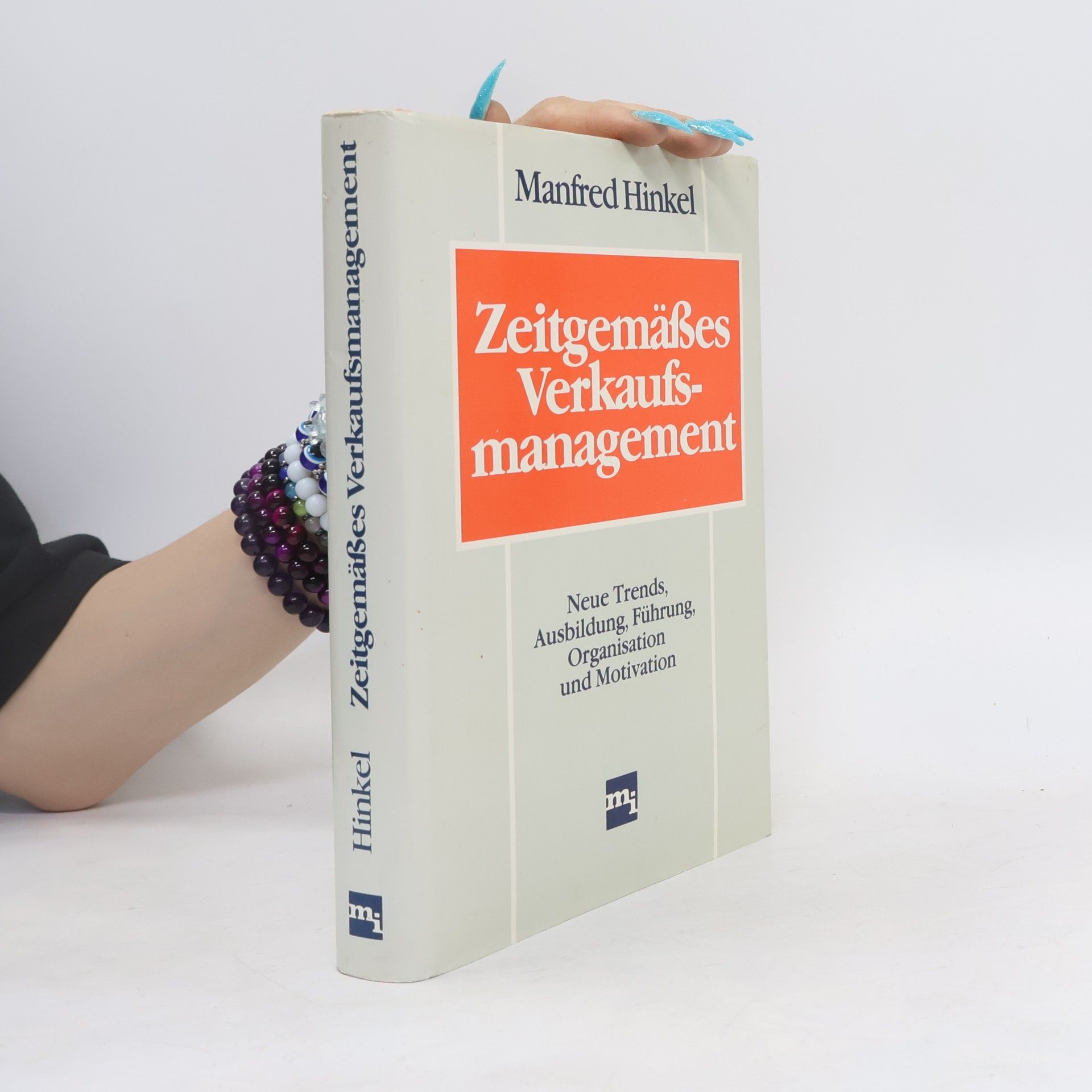 Manfred Hinkel Zeitgemäßes Verkaufsmanagement