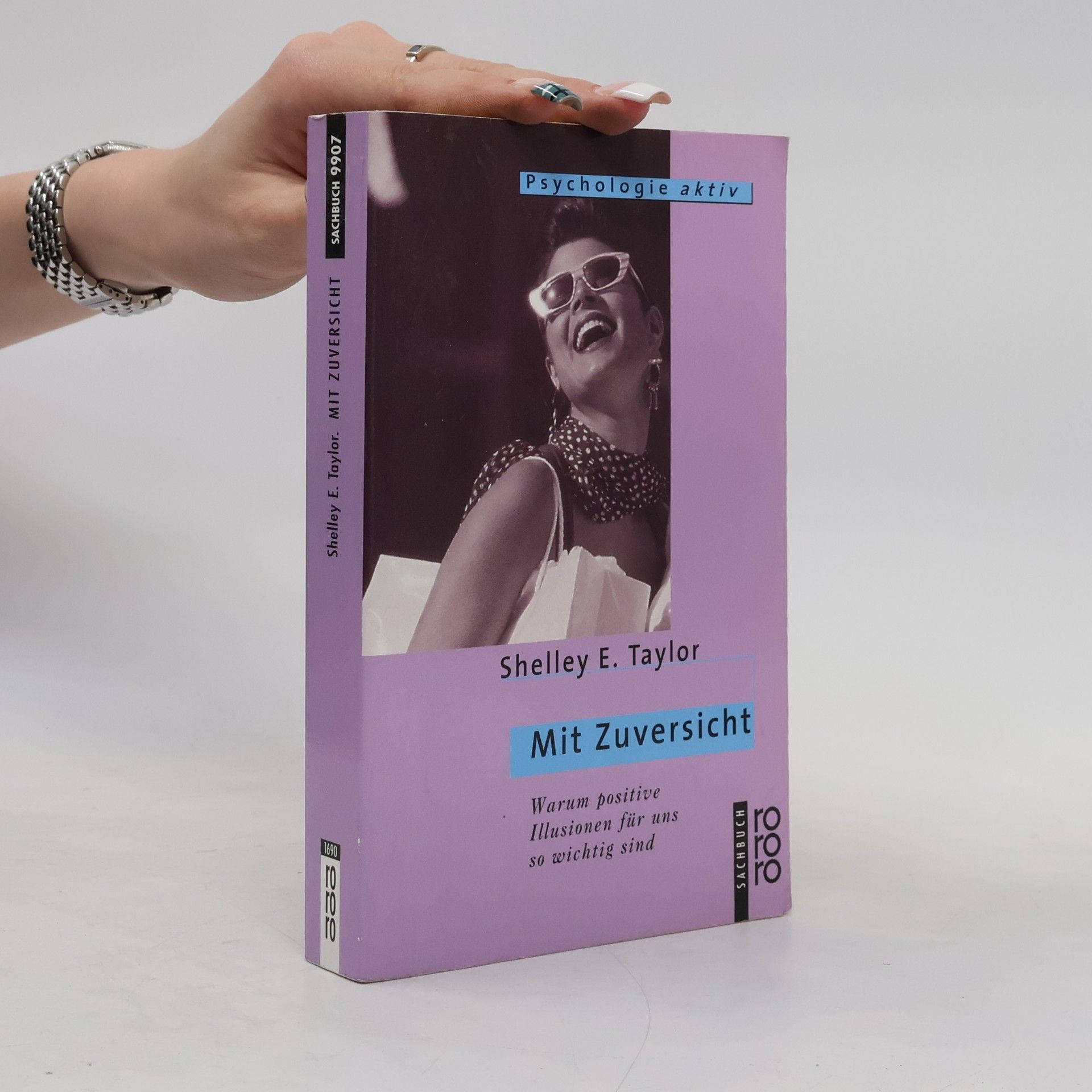 Shelley E. Taylor Psychologie aktiv: Mit Zuversicht