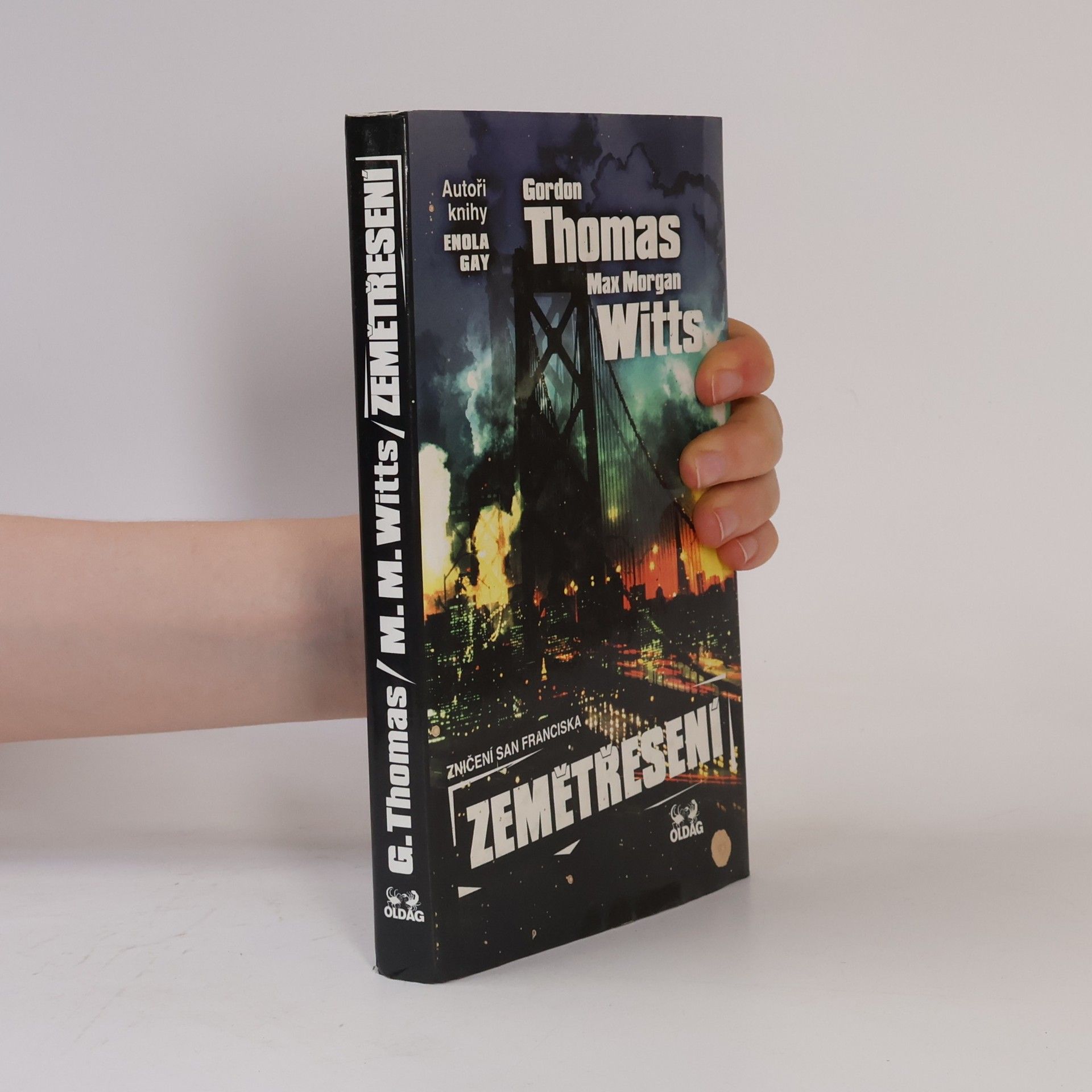 Gordon Thomas Zemětřesení : zničení San Franciska
