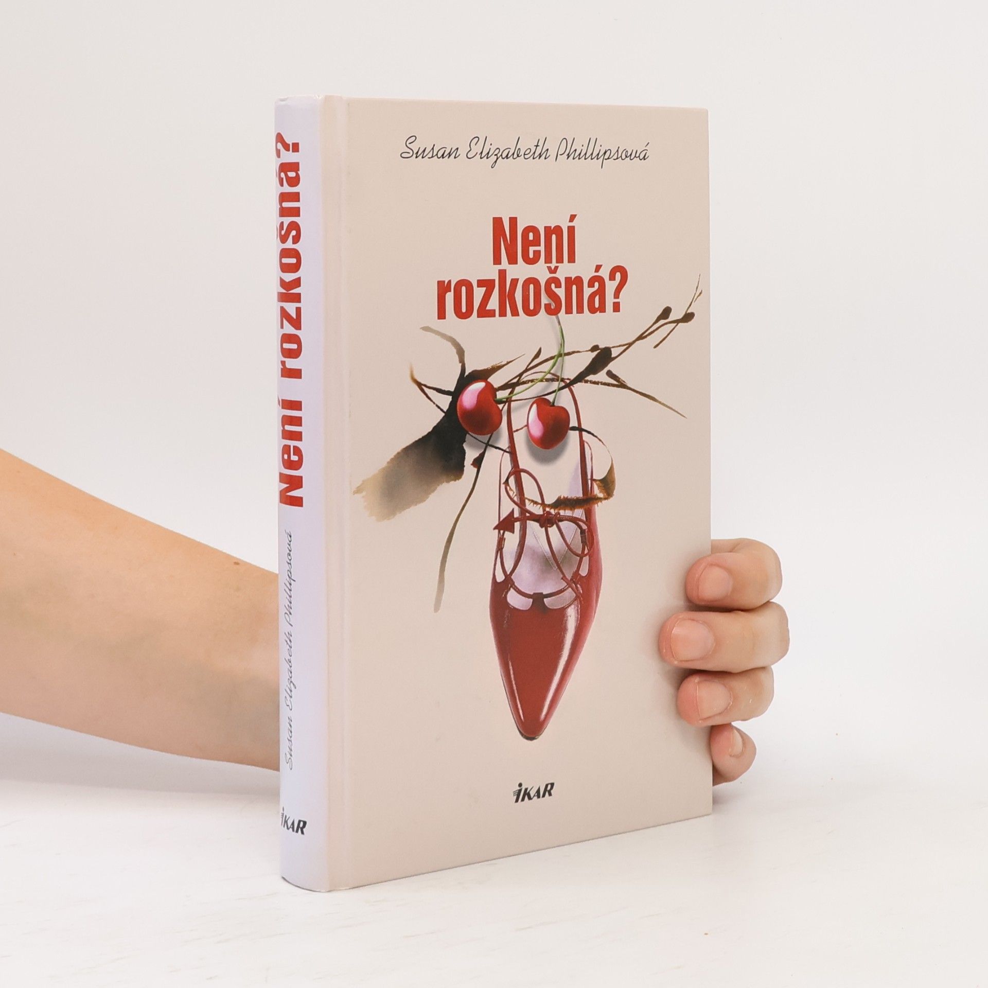 Susan Elizabeth Phillips Není rozkošná?