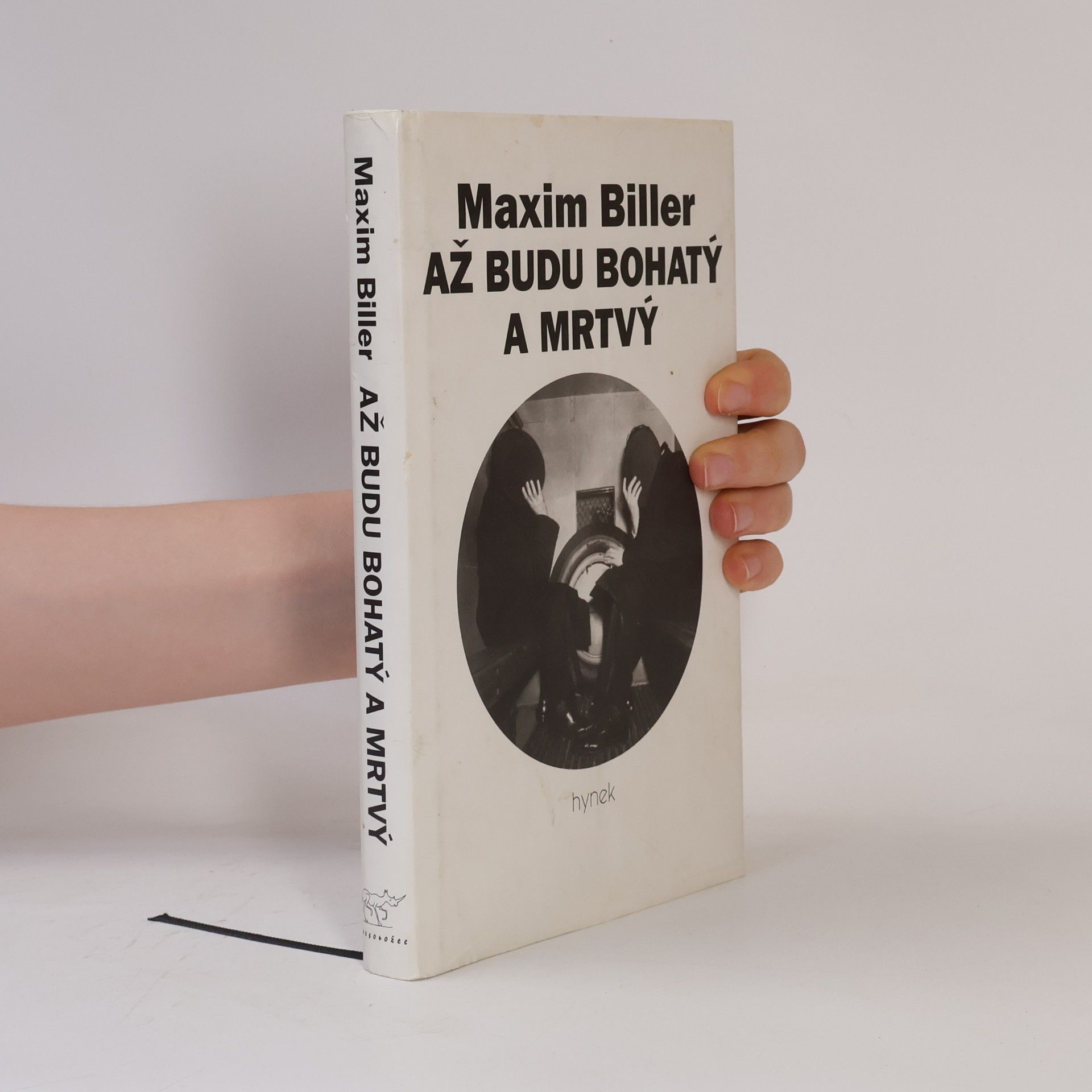 Maxim Biller Až budu bohatý a mrtvý