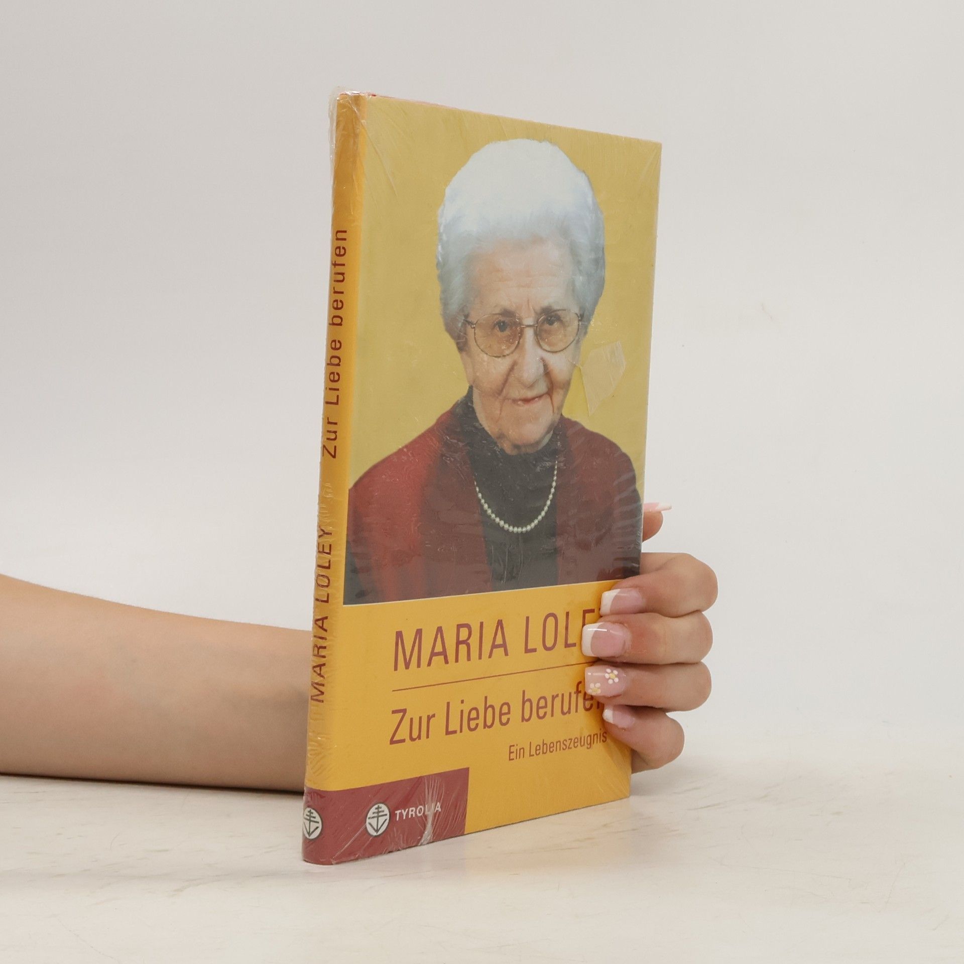 Maria Loley Zur Liebe berufen