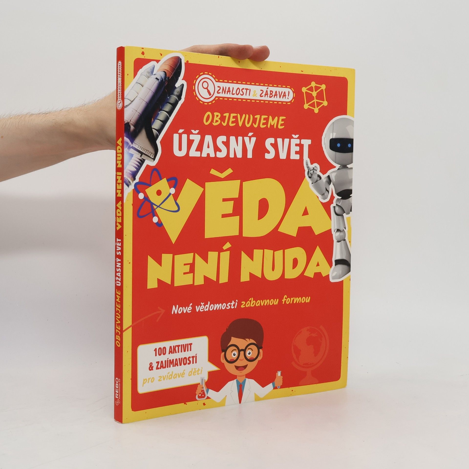 Renate Hagenouw Objevujeme úžasný svět: Věda není nuda