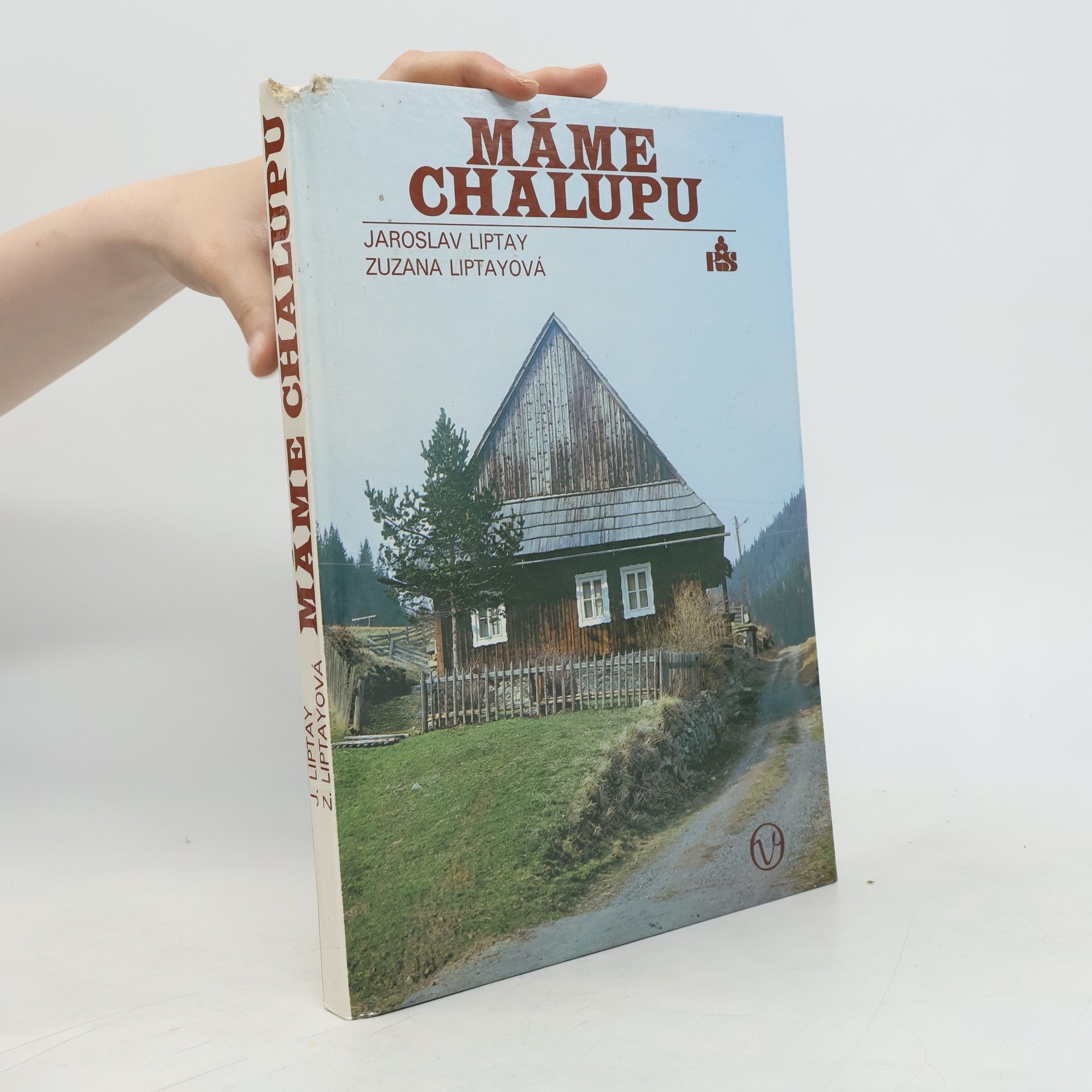 Zuzana Liptayová Máme chalupu