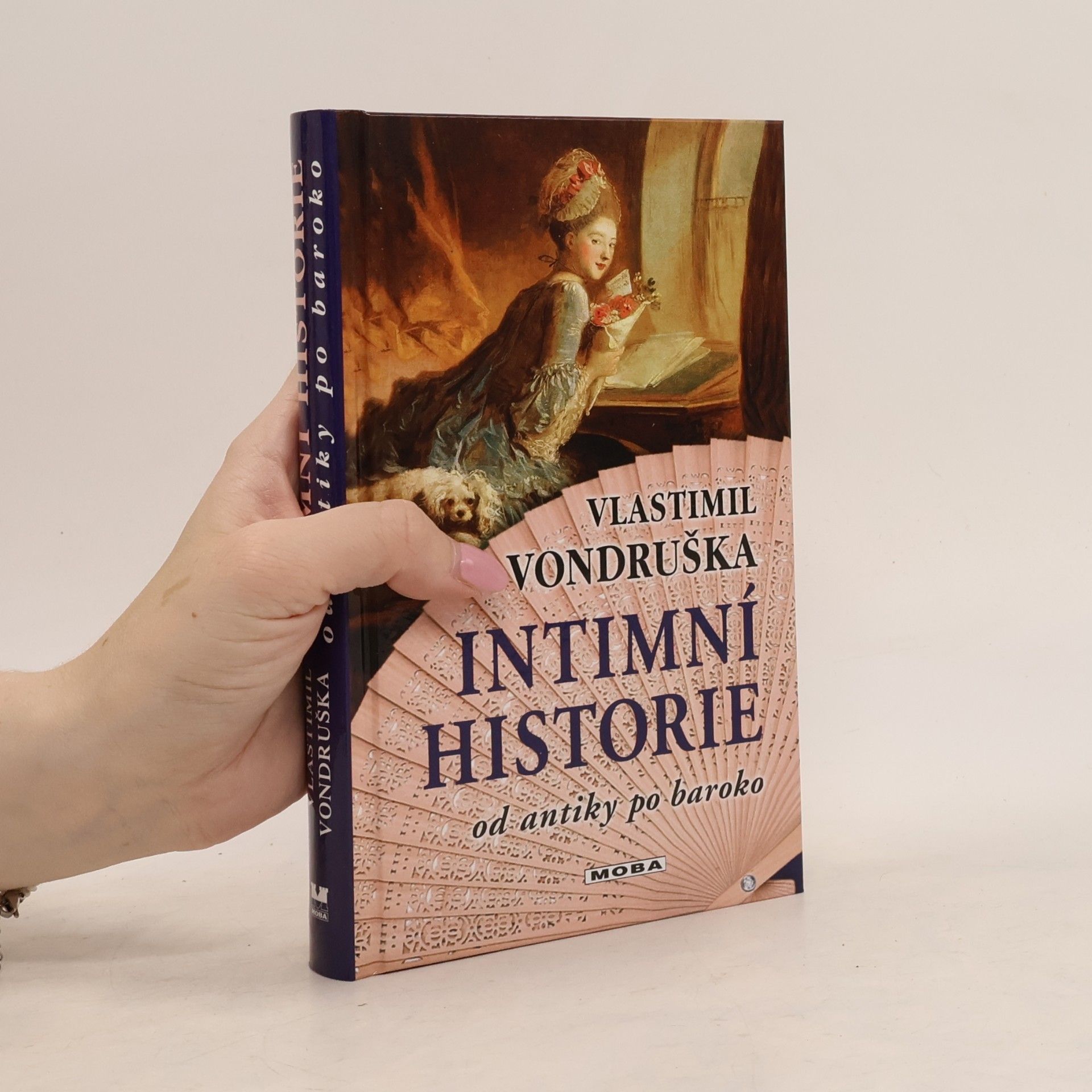 Vlastimil Vondruška Intimní historie od antiky po baroko