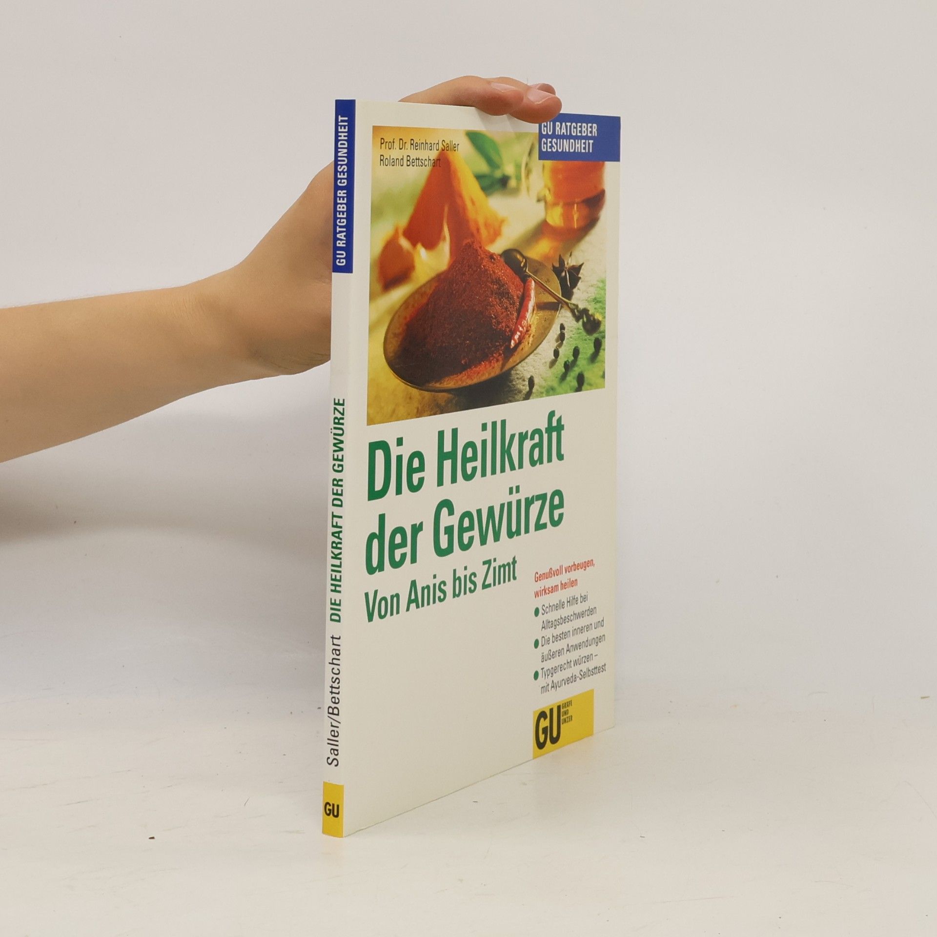 Reinhard Saller Die Heilkraft der Gewürze