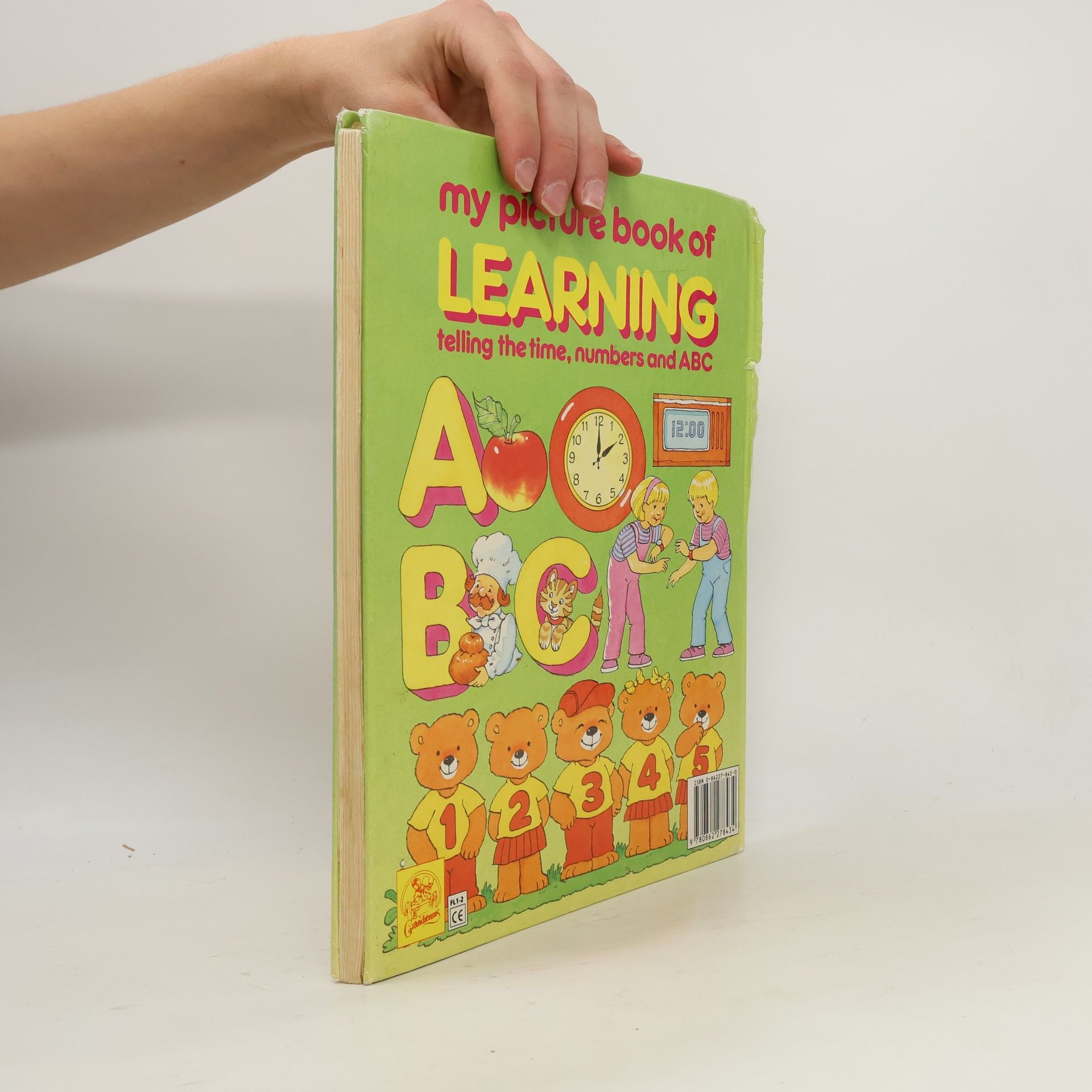 My Picture Book Of Learning. Telling The Time, Numbers And ABC