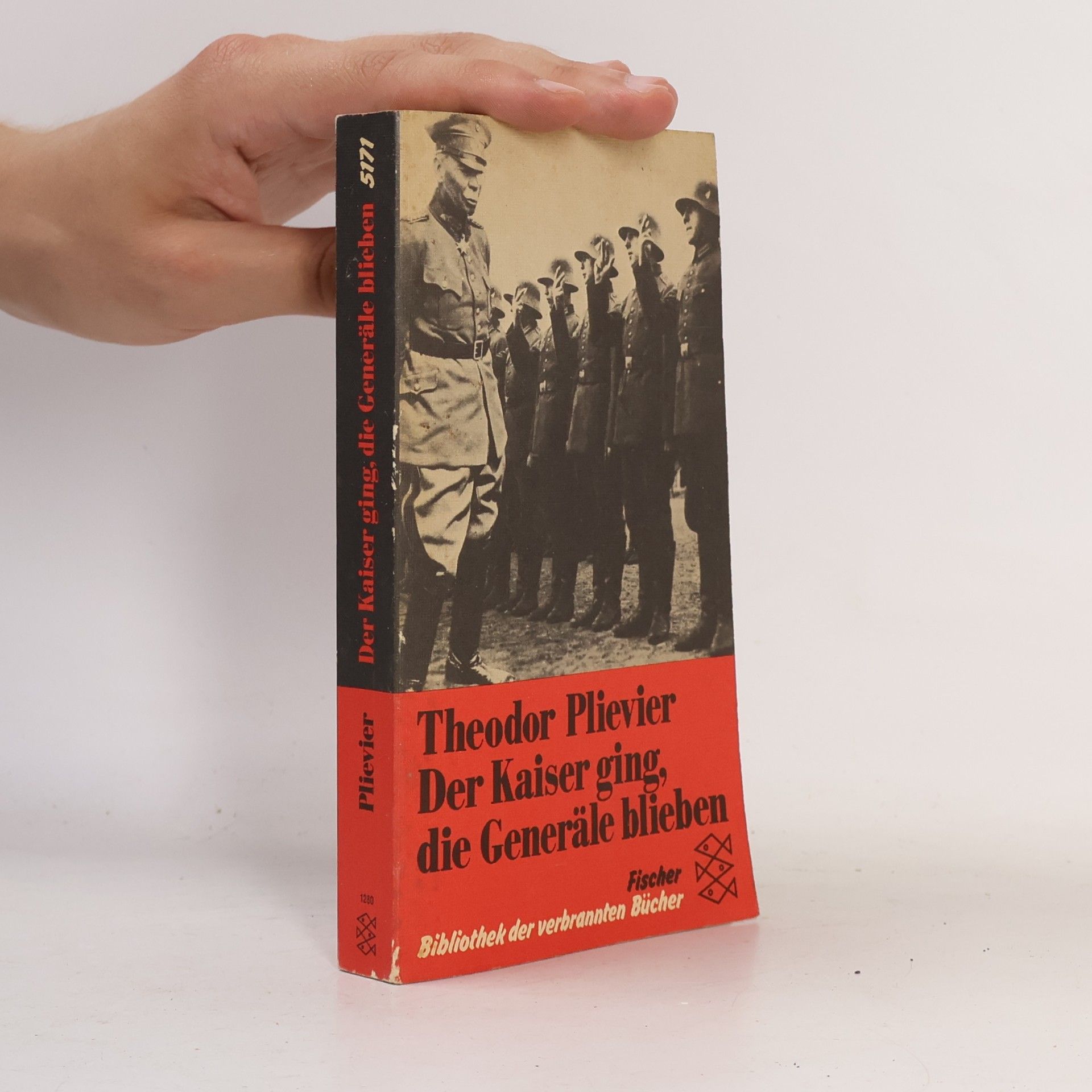 Theodor Plievier Bibliothek der verbrannten Bücher: Der Kaiser ging, die Generäle blieben