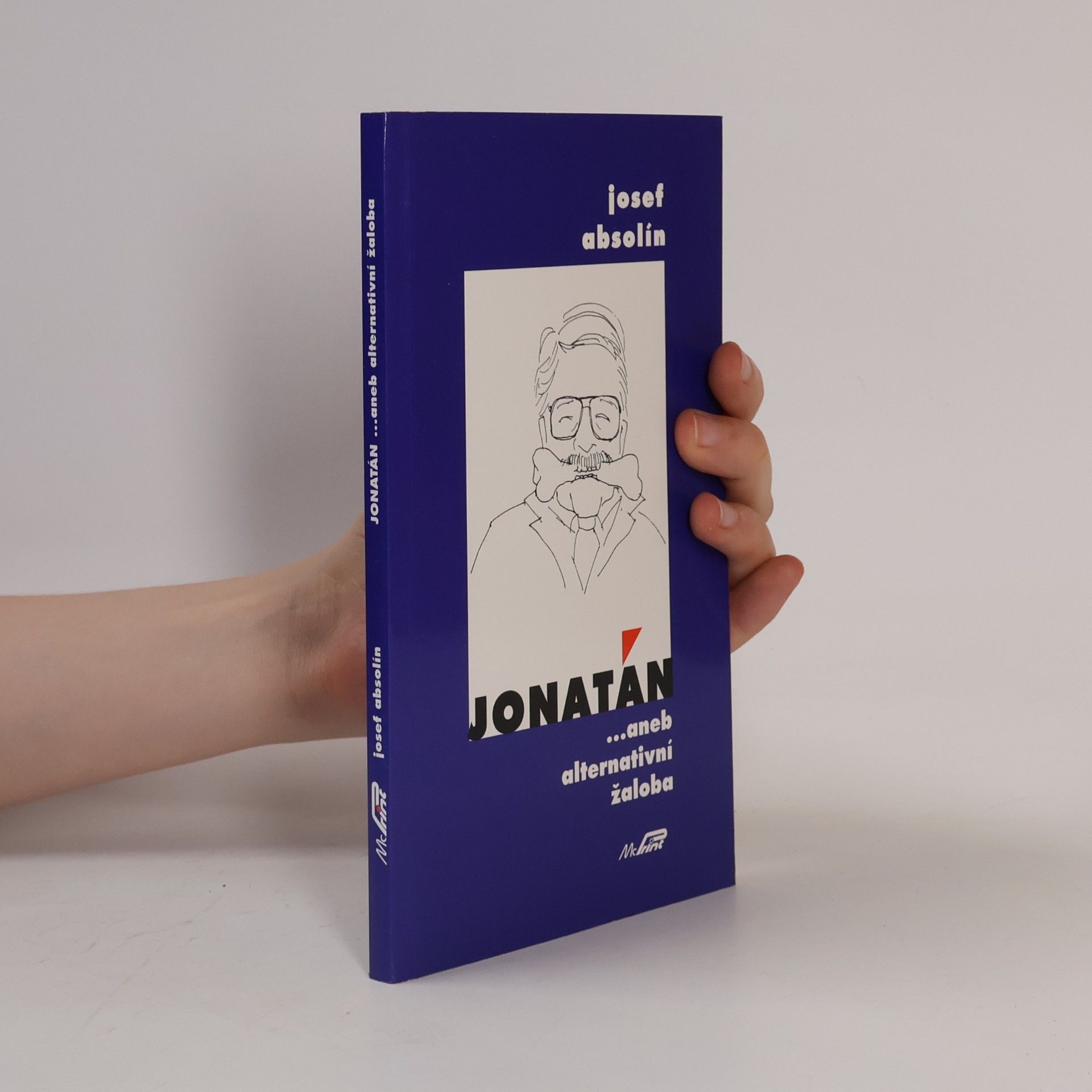 Josef Absolín Jonatán ... aneb alternativní žaloba