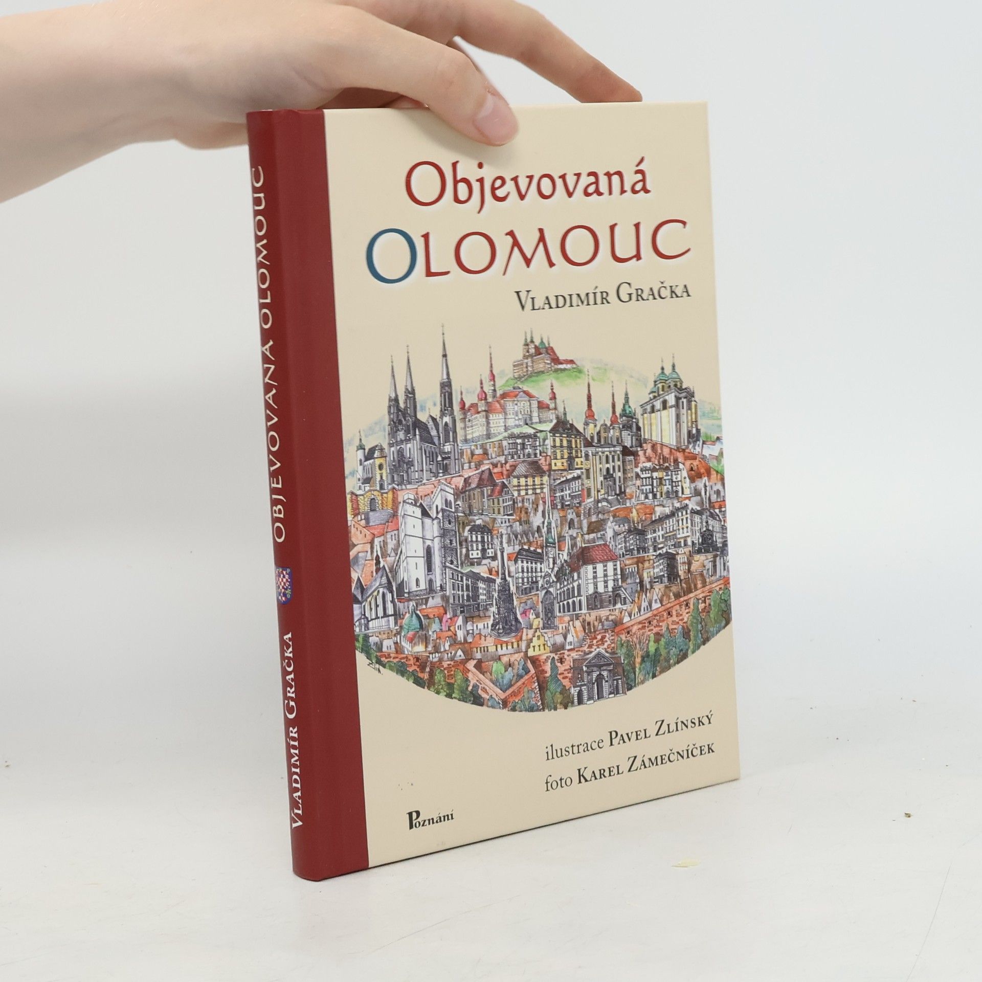 Objevovaná Olomouc: zajímavosti ze stavební historie Olomouce z pera zkušeného praktika