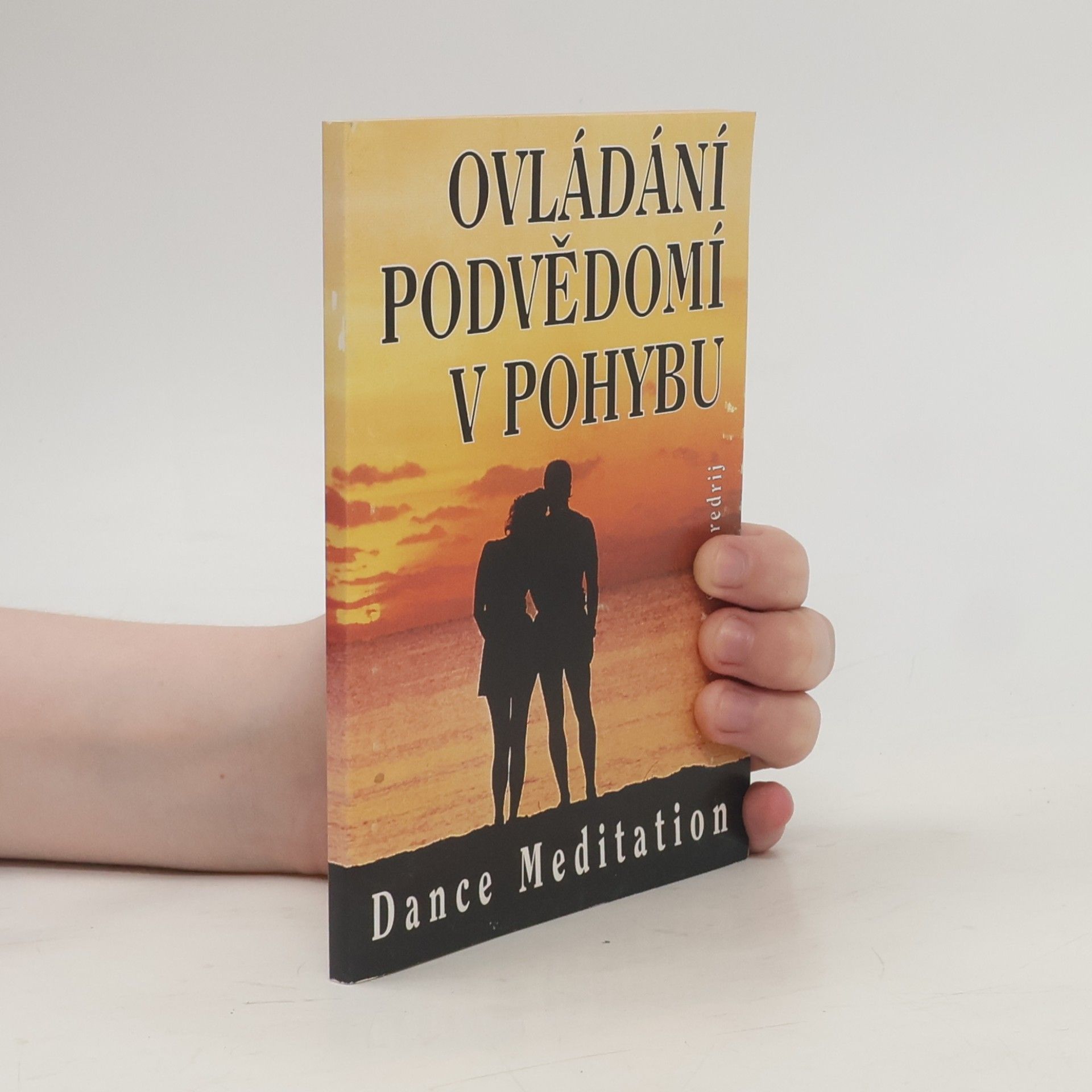 Sergej Peredrij Ovládání podvědomí v pohybu