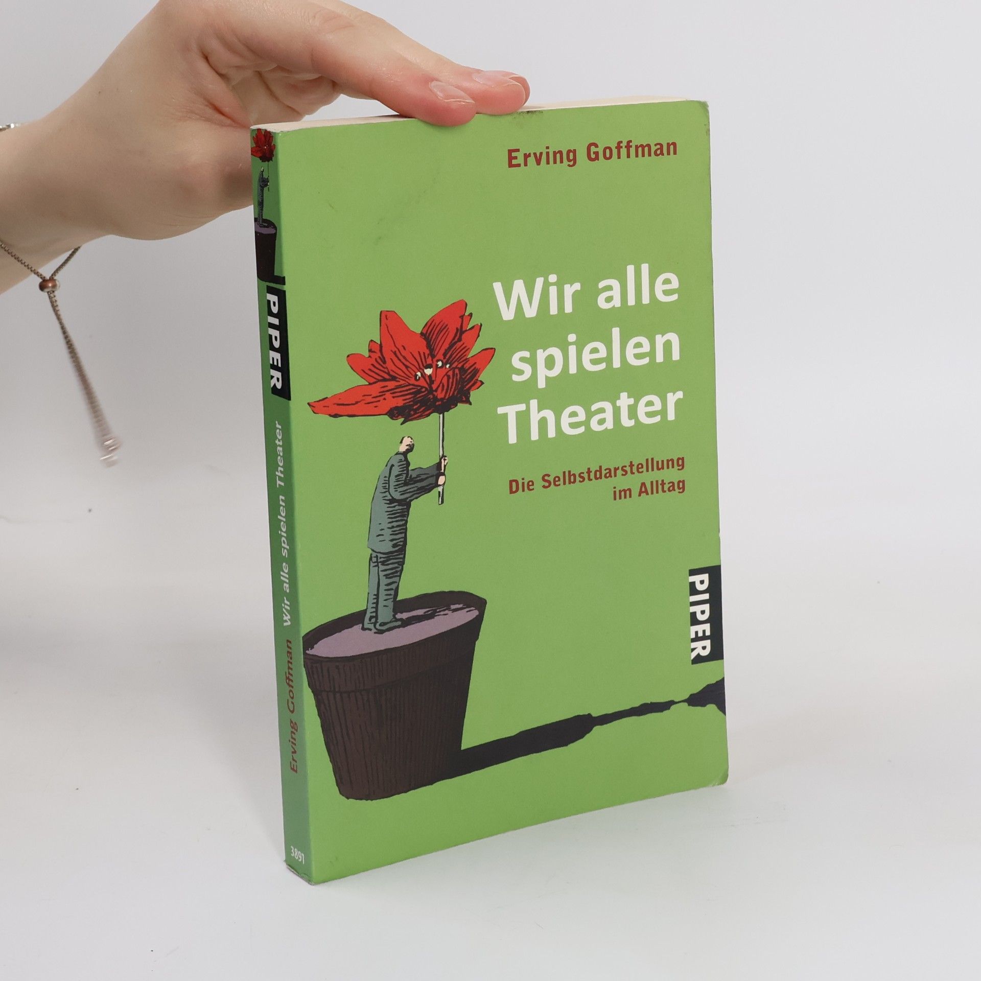 Erving Goffman Wir alle spielen Theater