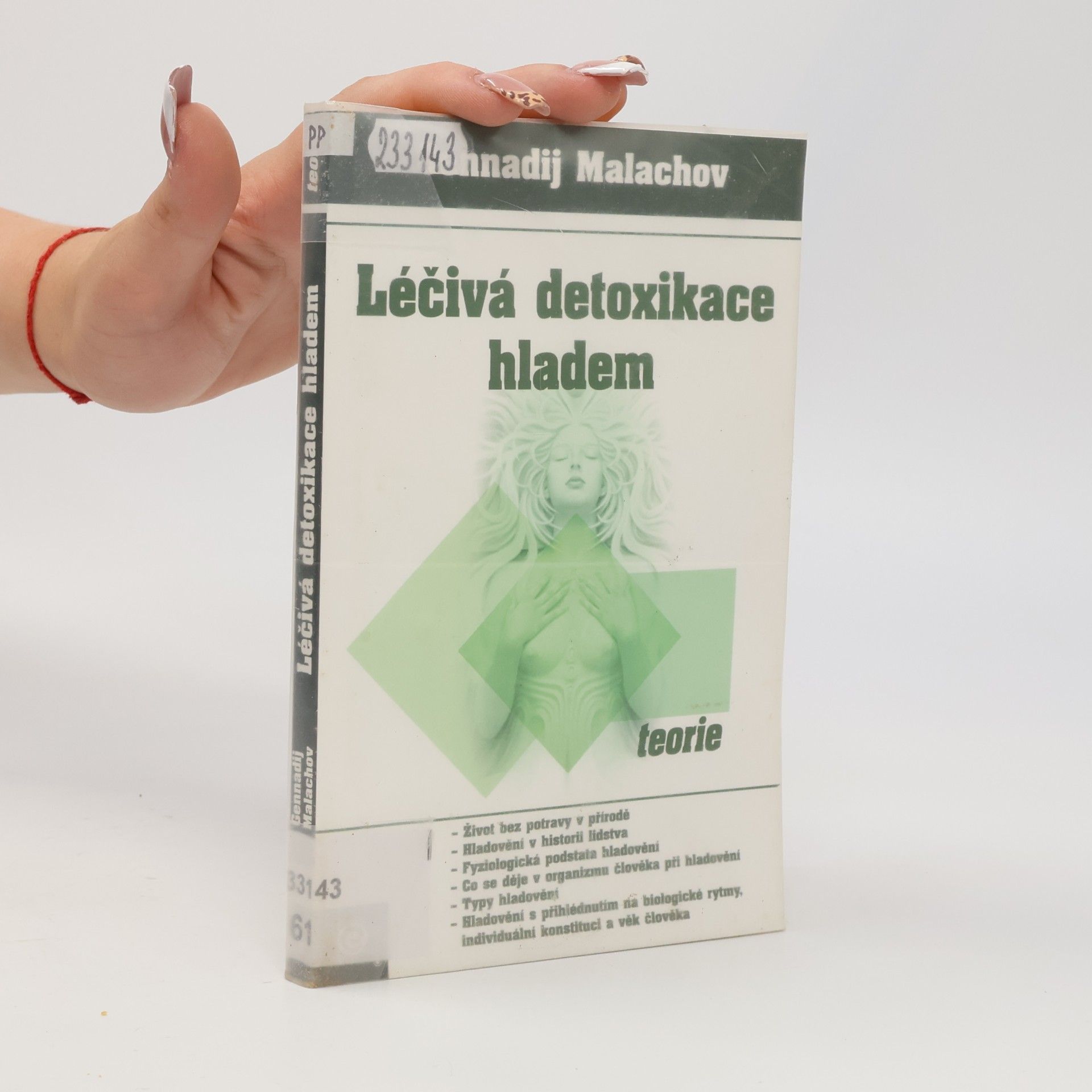 Gennadij Petrovič Malachov Léčivá detoxikace hladem - teorie