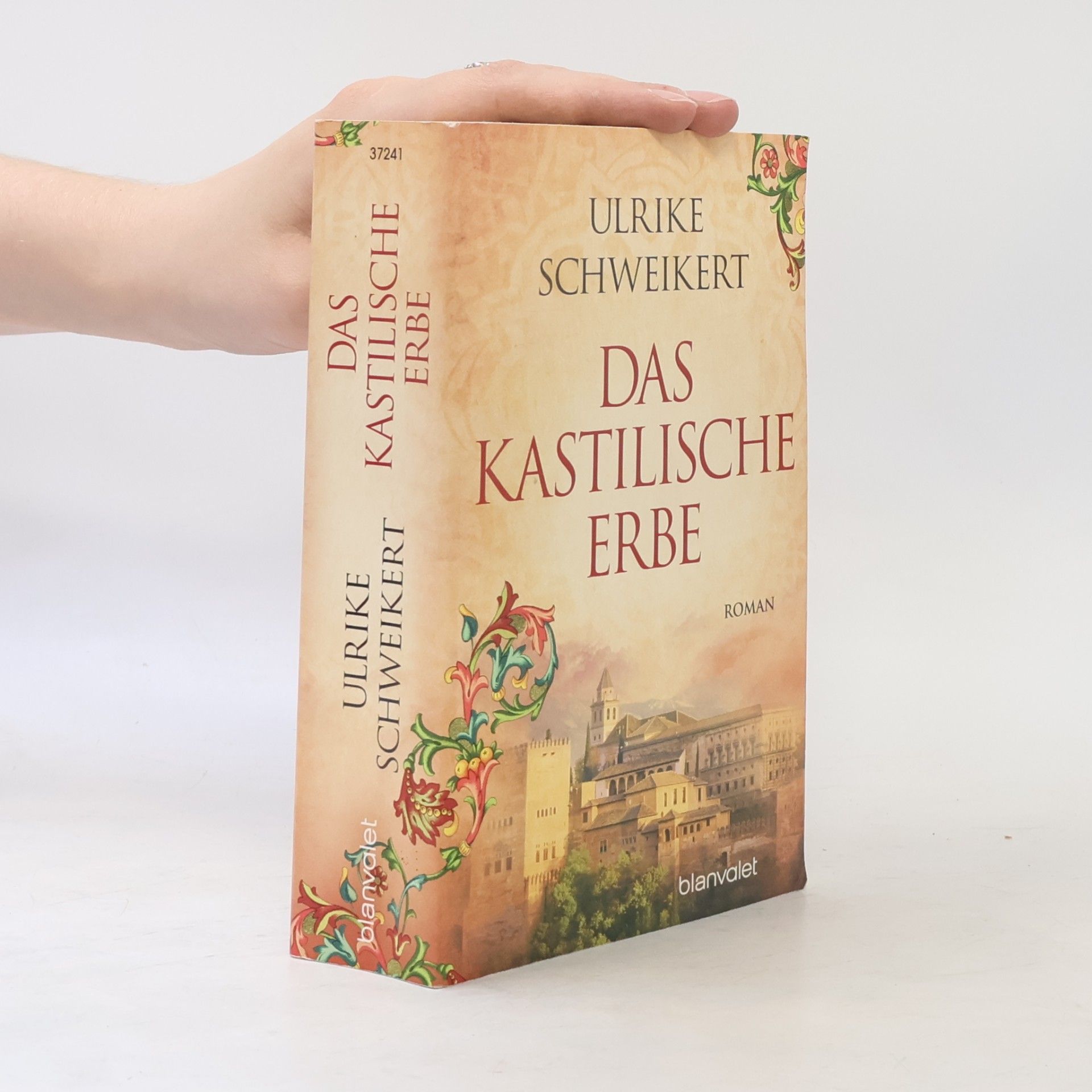 Ulrike Schweikert Das kastilische Erbe
