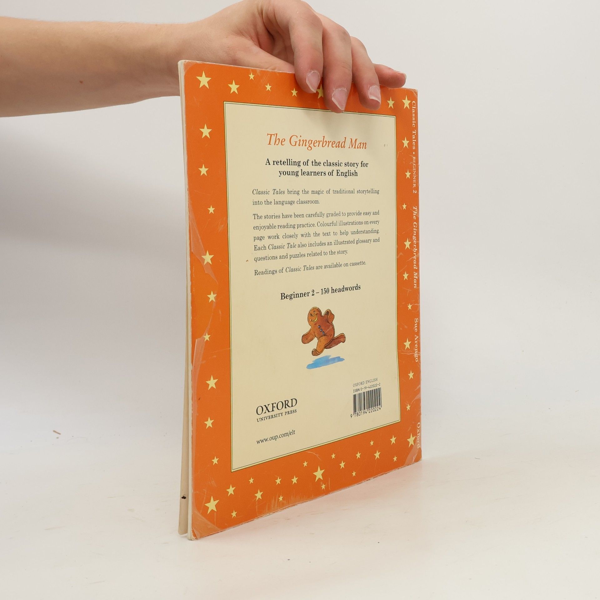 Sue Arengo Oxford University Press Classic Tales, Level Beginner - 2: The Gingerbread Man