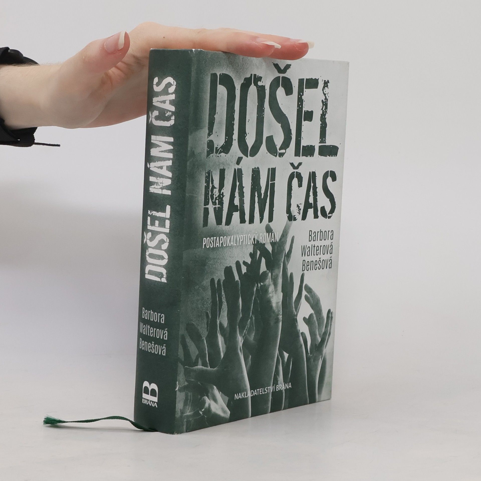 Barbora Walterová Benešová Došel nám čas